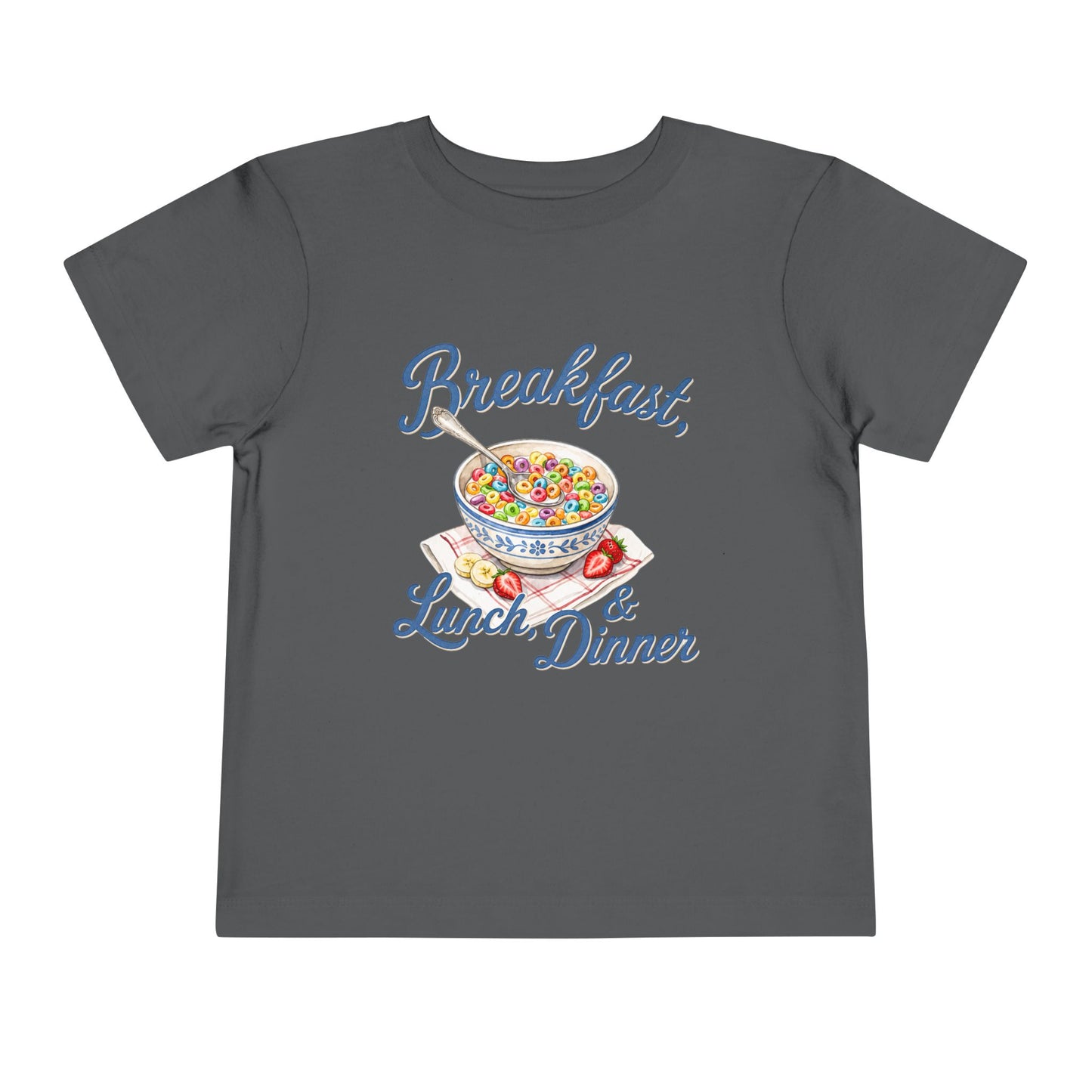 Toddler Tee — “Breakfast, Lunch & Dinner” Cereal Bowl Kids Shirt