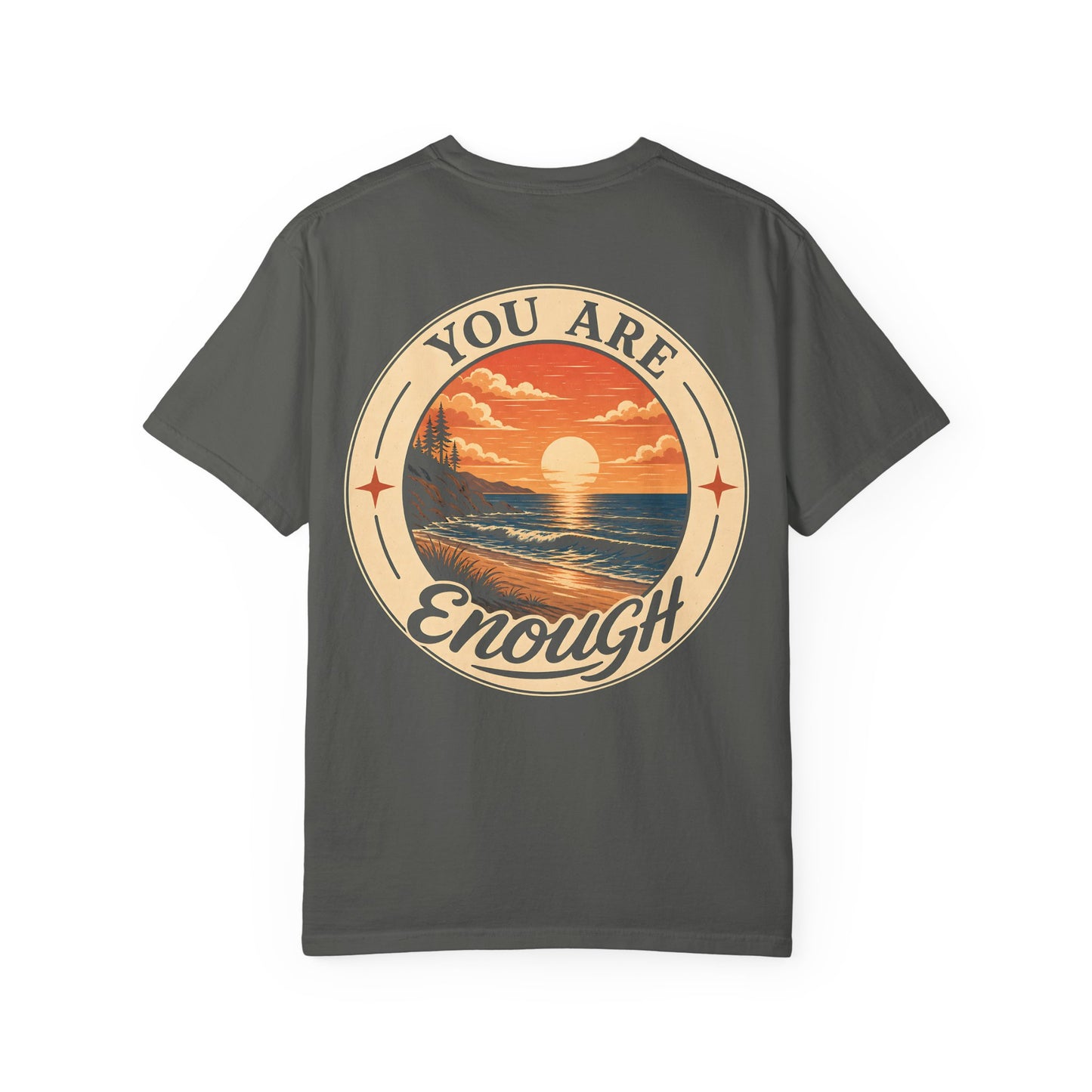 You Are Enough Sunset Tee