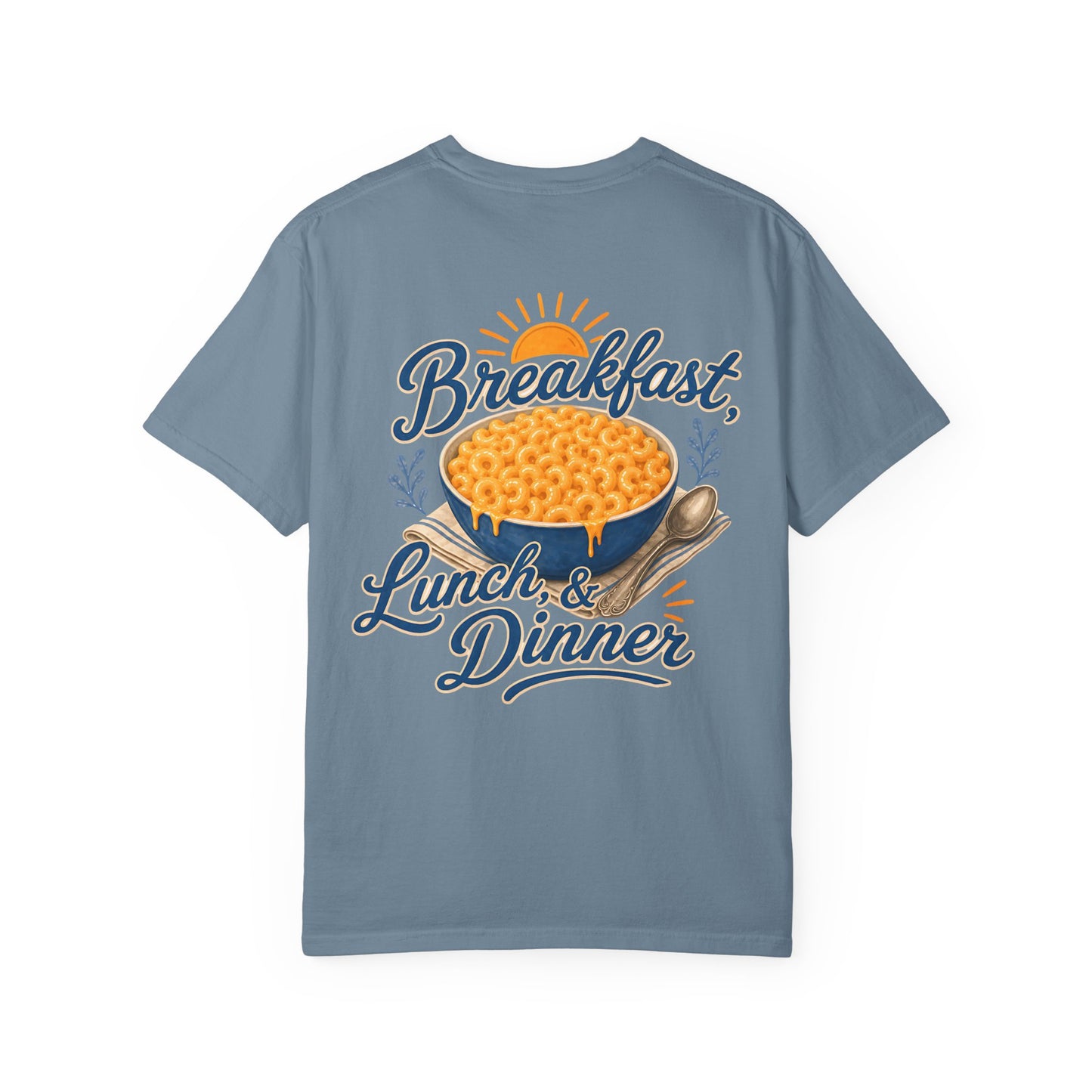 Macaroni and Cheese Lover T-Shirt — “Breakfast, Lunch & Dinner” Graphic Tee Adult BACK PRINT