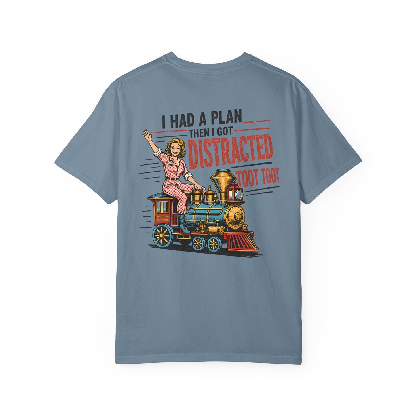"I Had a Plan Then I Got Distracted Toot Toot" Retro Train Graphic BACK PRINT