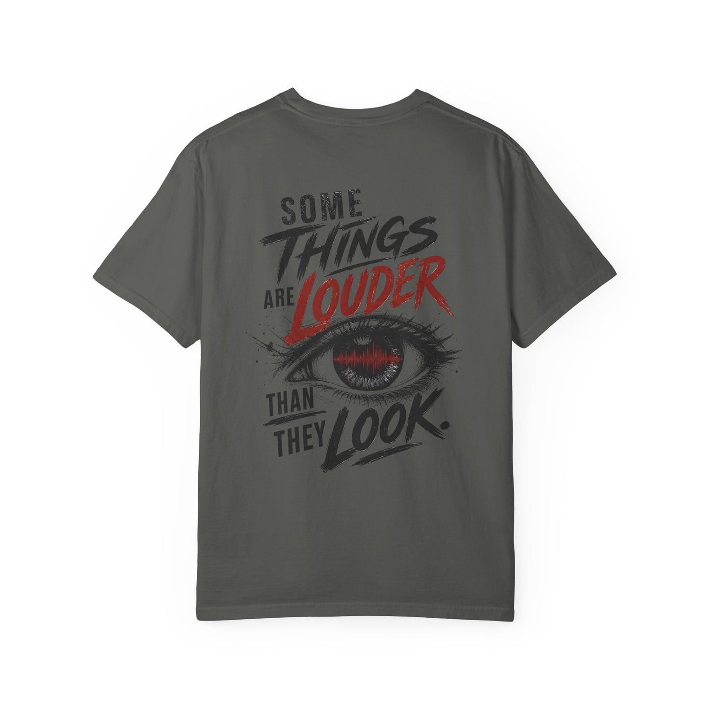 “Some Things Are Louder Than They Look” Graphic Tee Sensory Processing