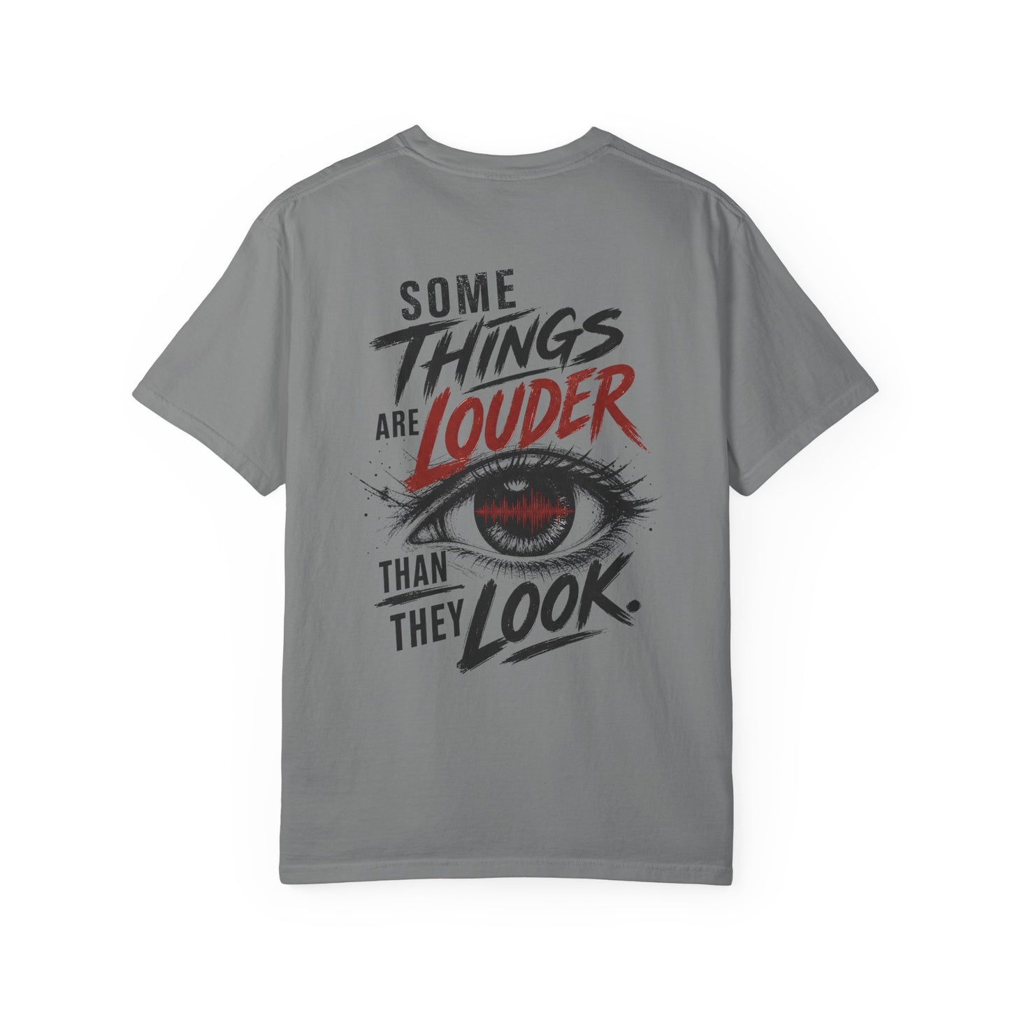 “Some Things Are Louder Than They Look” Graphic Tee Sensory Processing