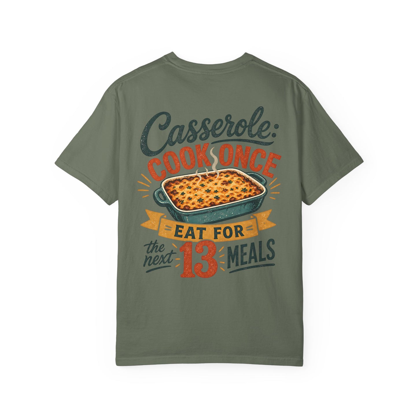 “Casserole: Cook Once, Eat for the Next 13 Meals” Autism Meal Routine Vintage Cooking Kitchen T-Shirt