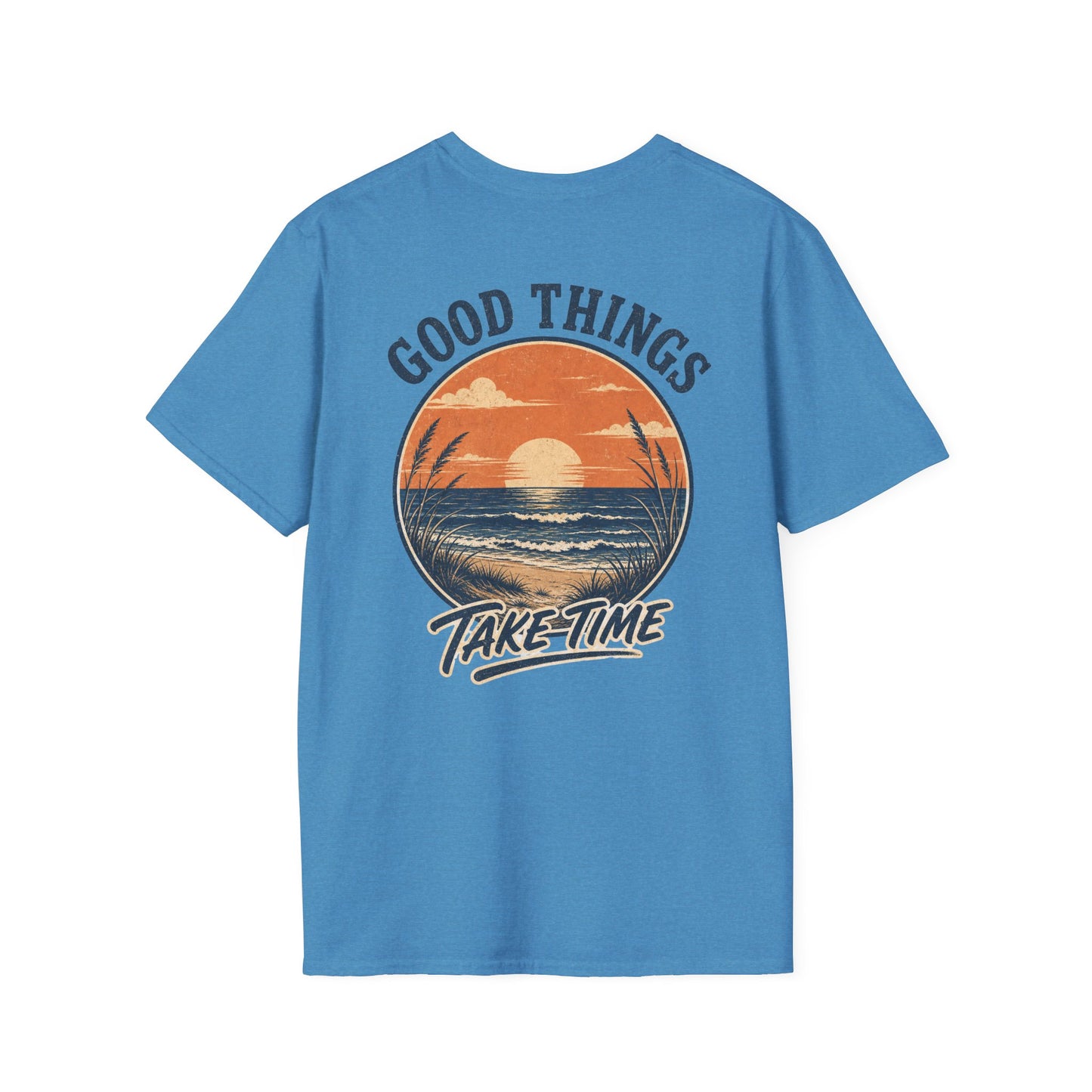 Good Things Take Time Sunset T‑Shirt