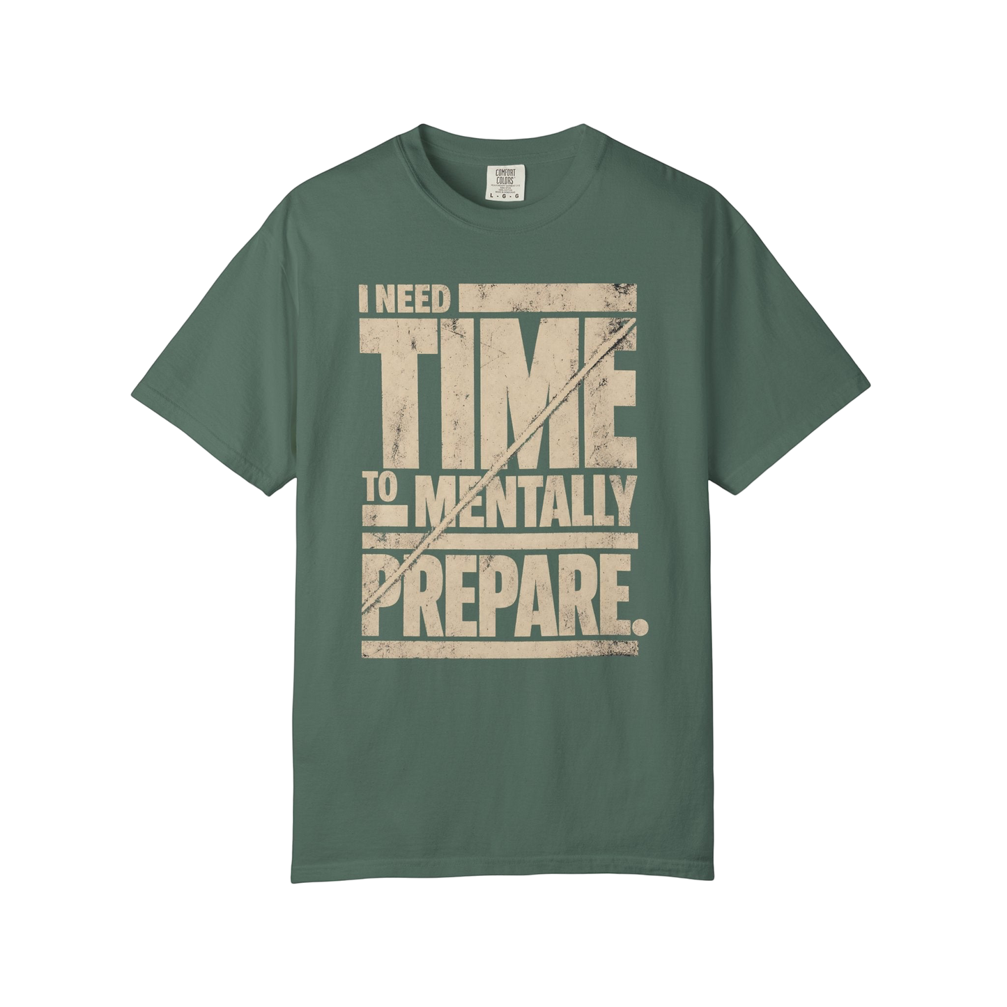 “I Need Time To Mentally Prepare” Casual Neurodivergent Humor Graphic Tee