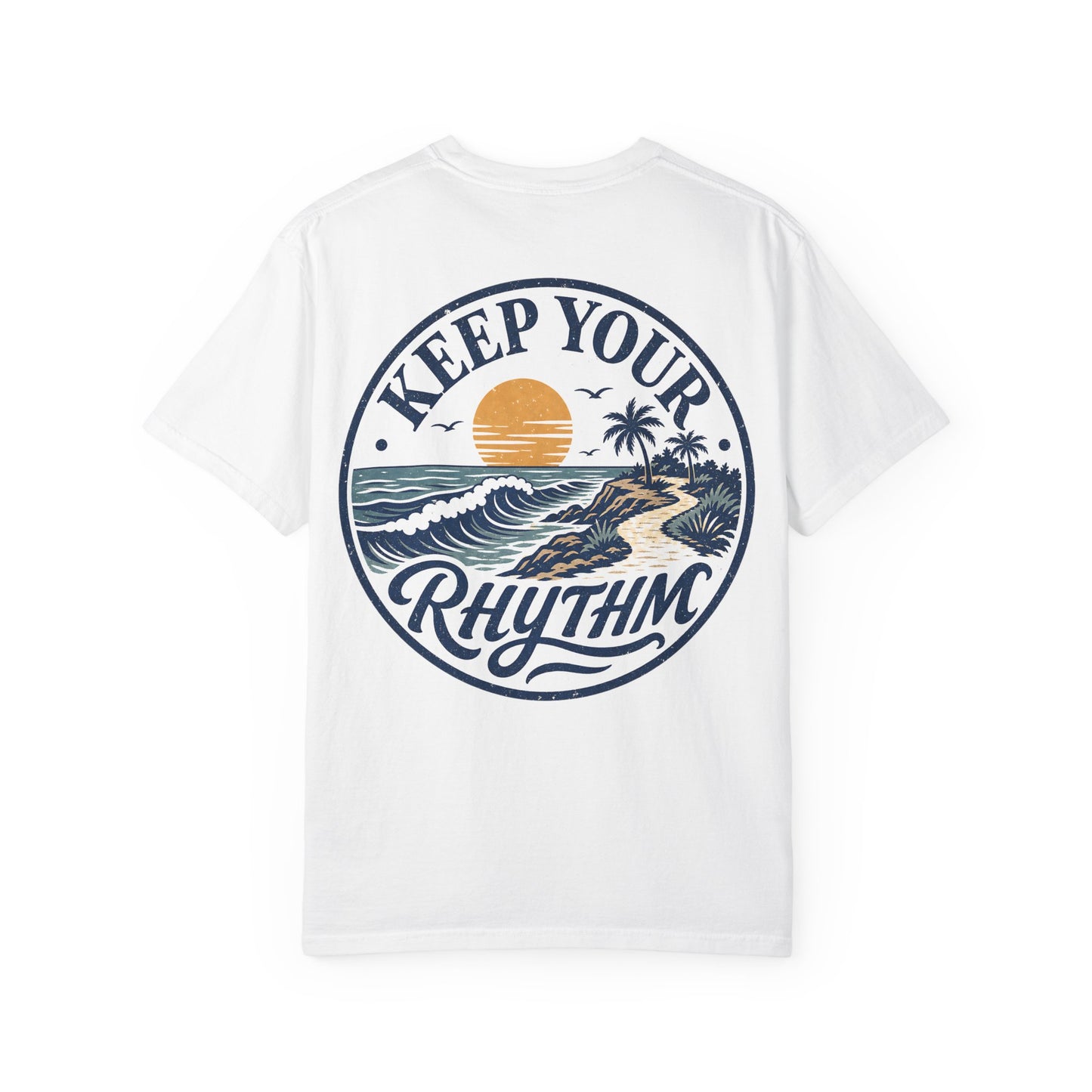 Keep Your Rhythm Beach T-Shirt