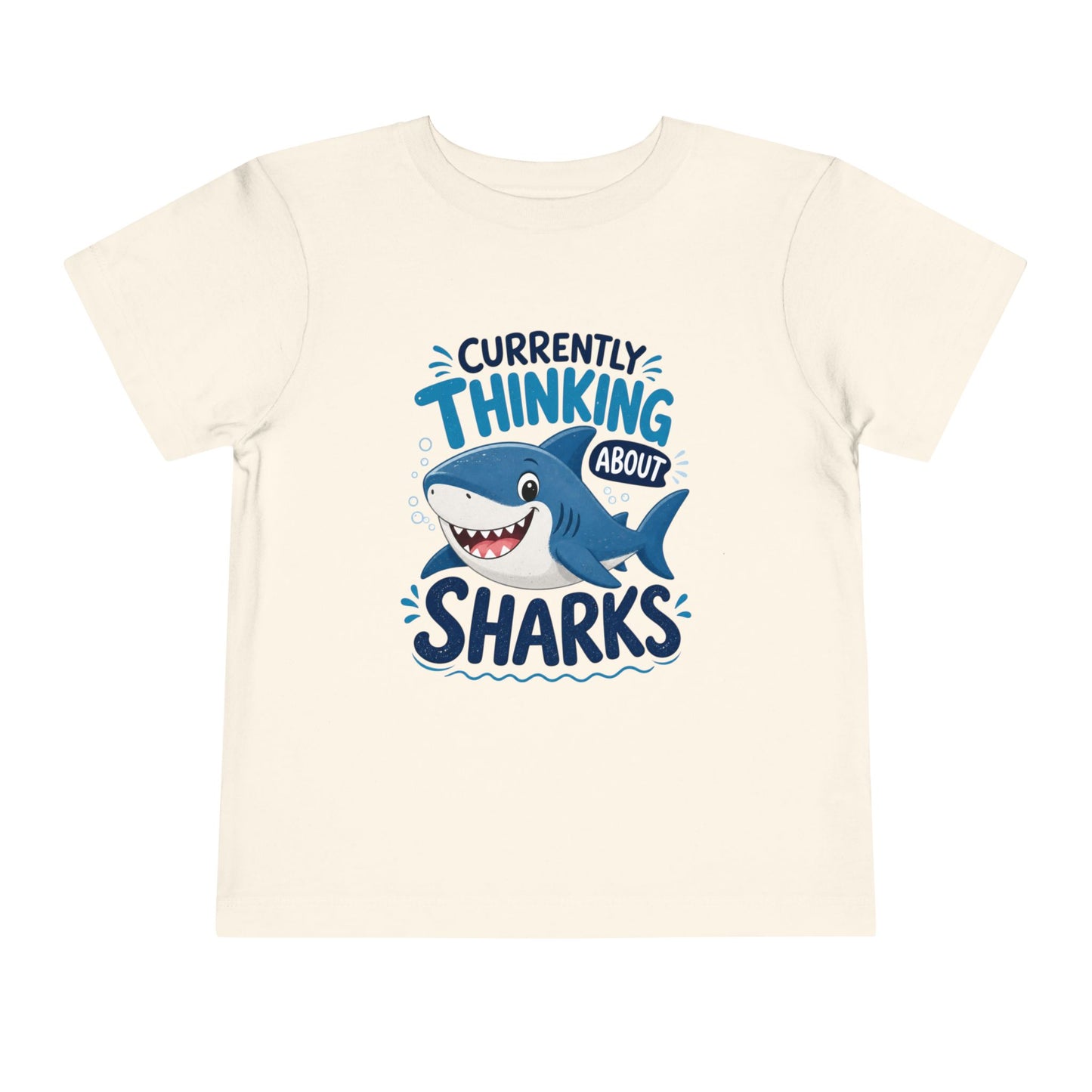 Toddler Tee — "Currently Thinking About Sharks" Cute Shark Graphic Shirt - Natural, 2T image