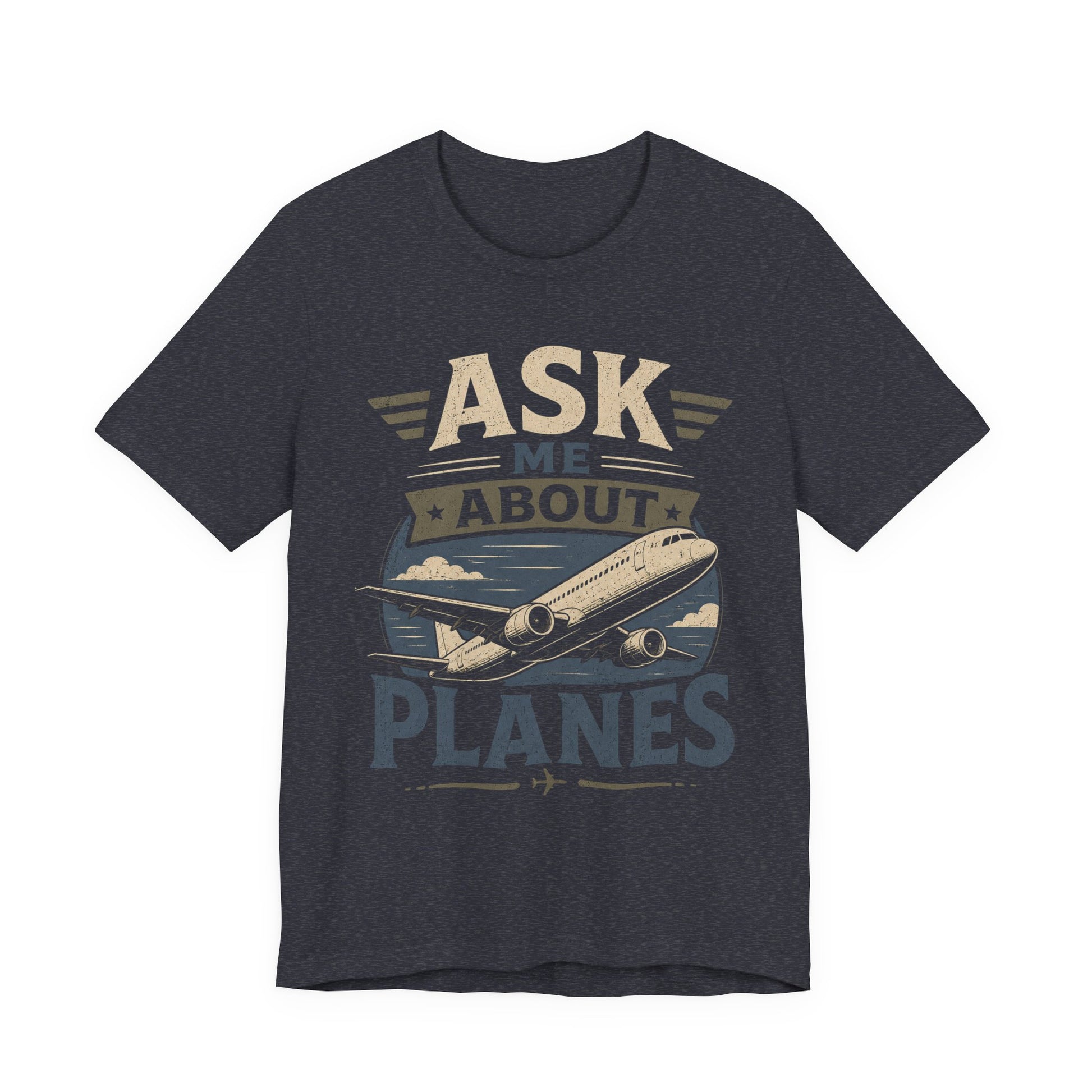 Ask Me About Planes T-Shirt — Aviation Special Interest Graphic Tee image