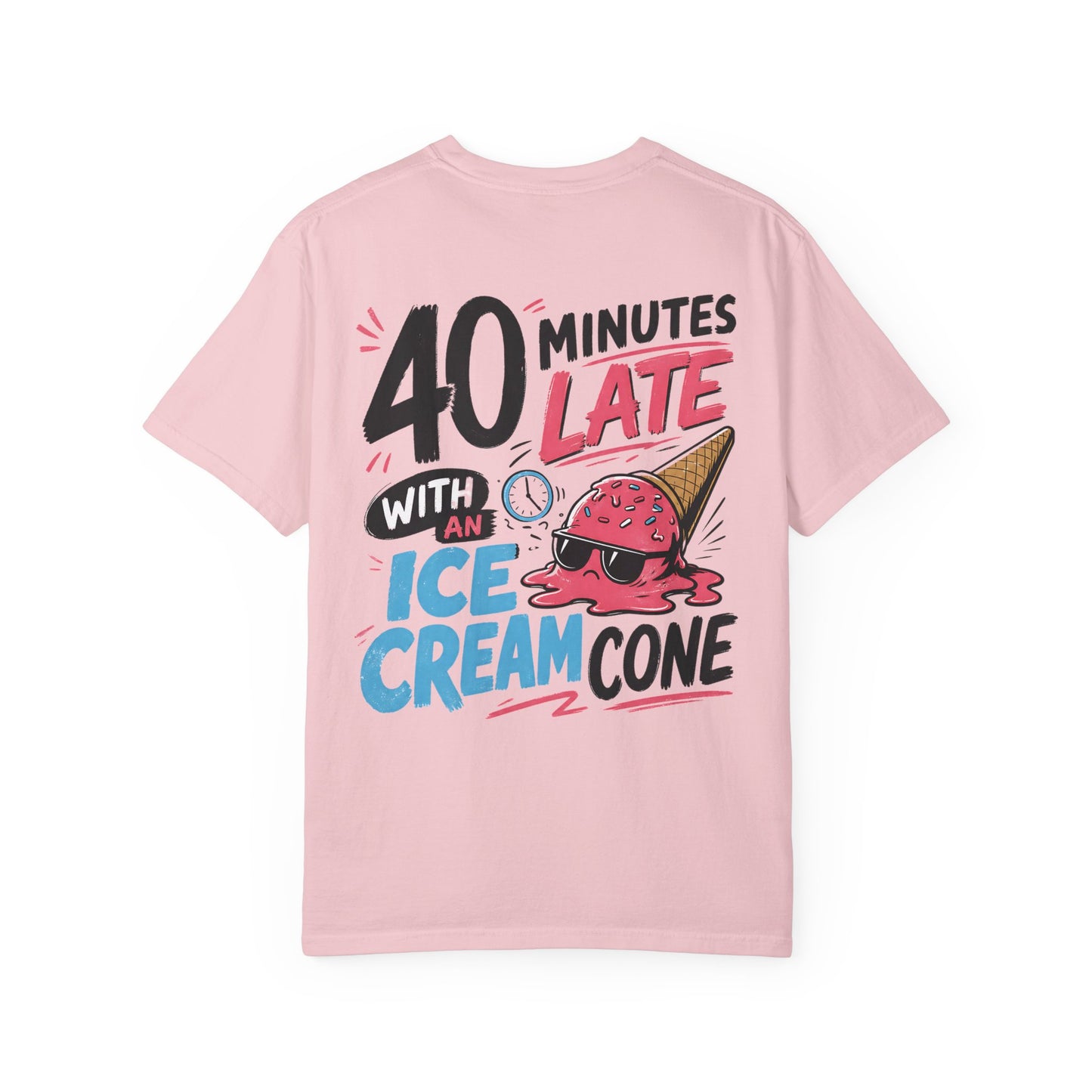 “40 Minutes Late With an Ice Cream Cone” ADHD Graphic Tee Shirt