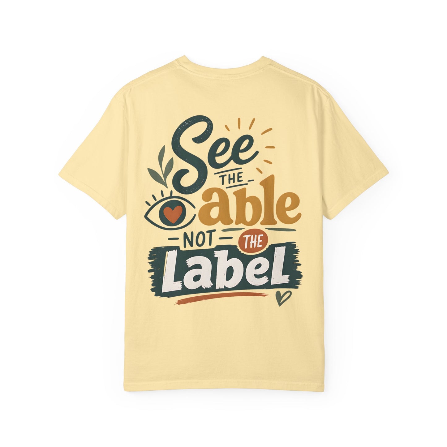 See the Able Not the Label T-Shirt — Disability Awareness Inspirational Tee