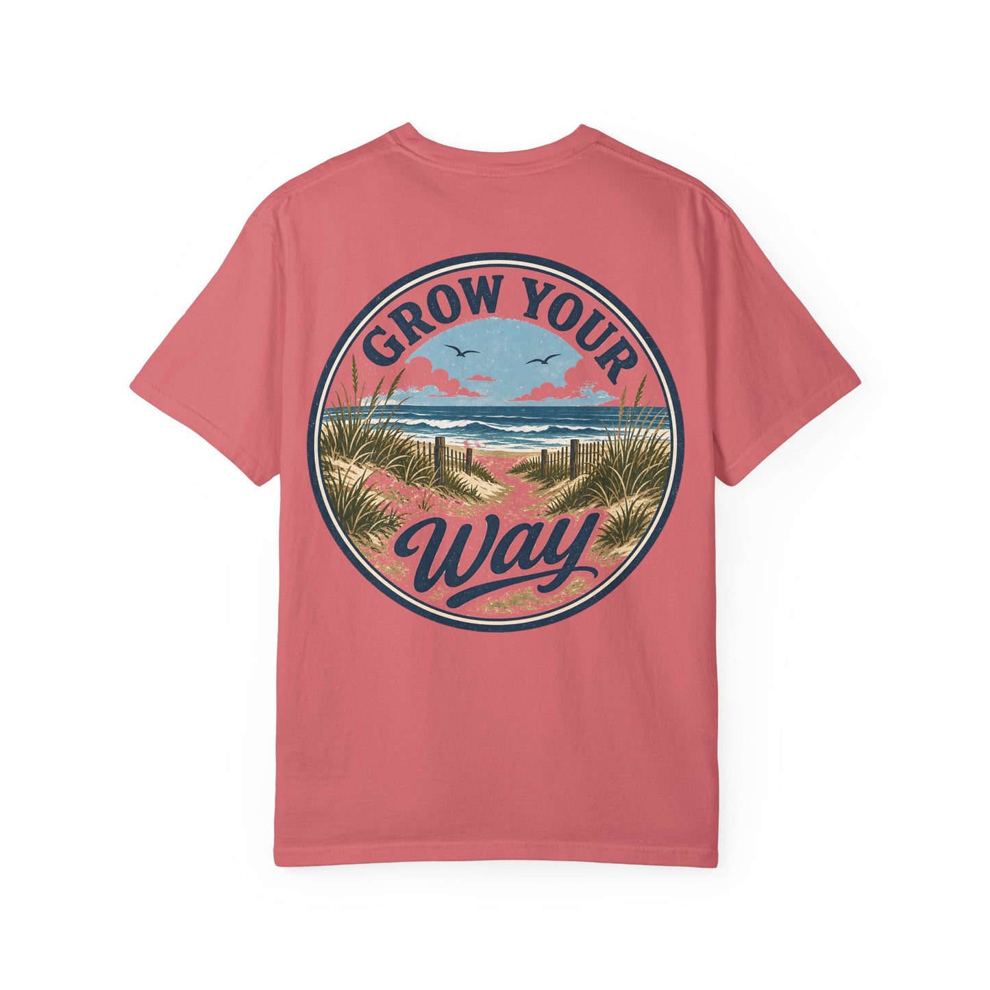 "Grow Your Way" Beach Scenic T-Shirt