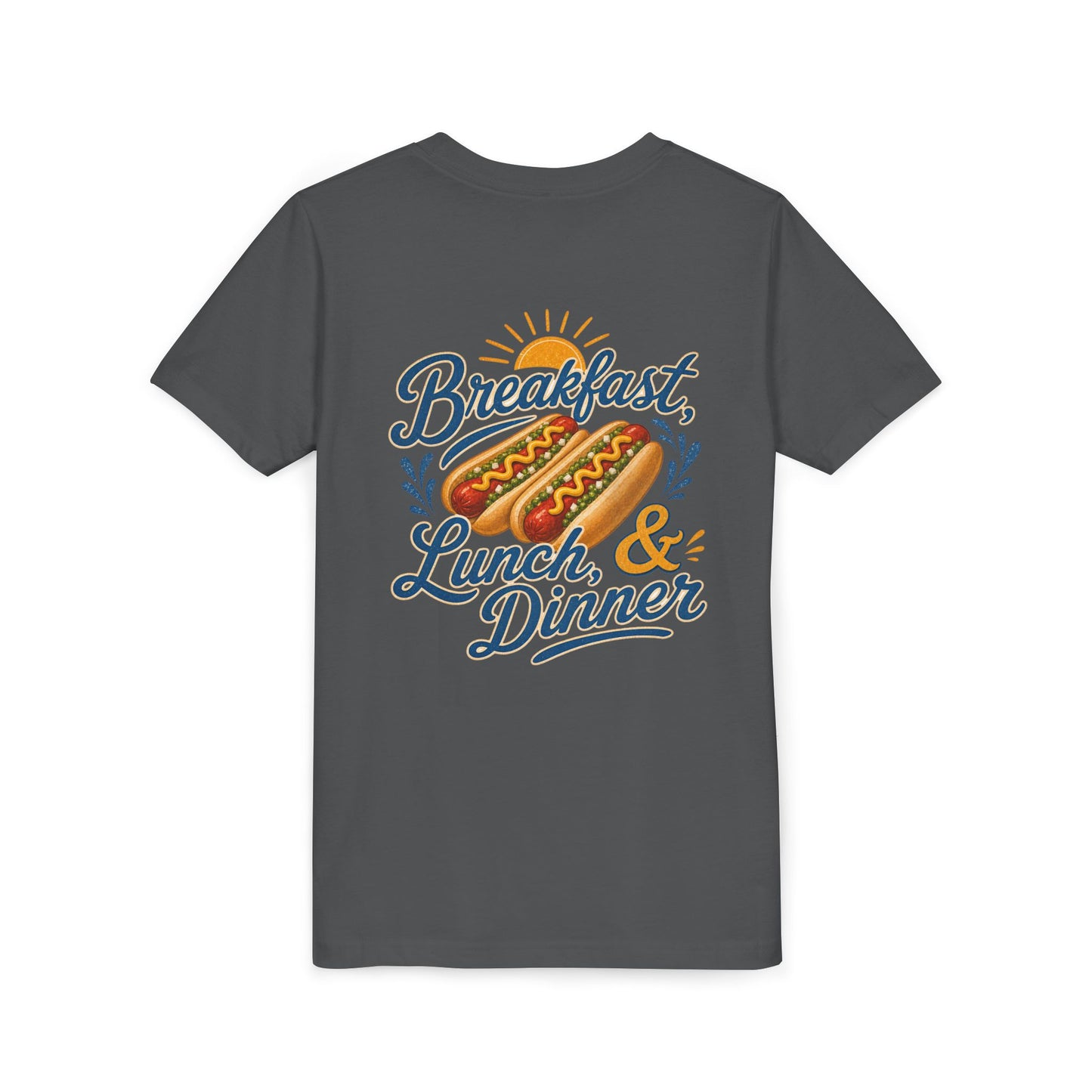 “Breakfast, Lunch & Dinner” Hot Dog Graphic Tee Youth BACK PRINT —