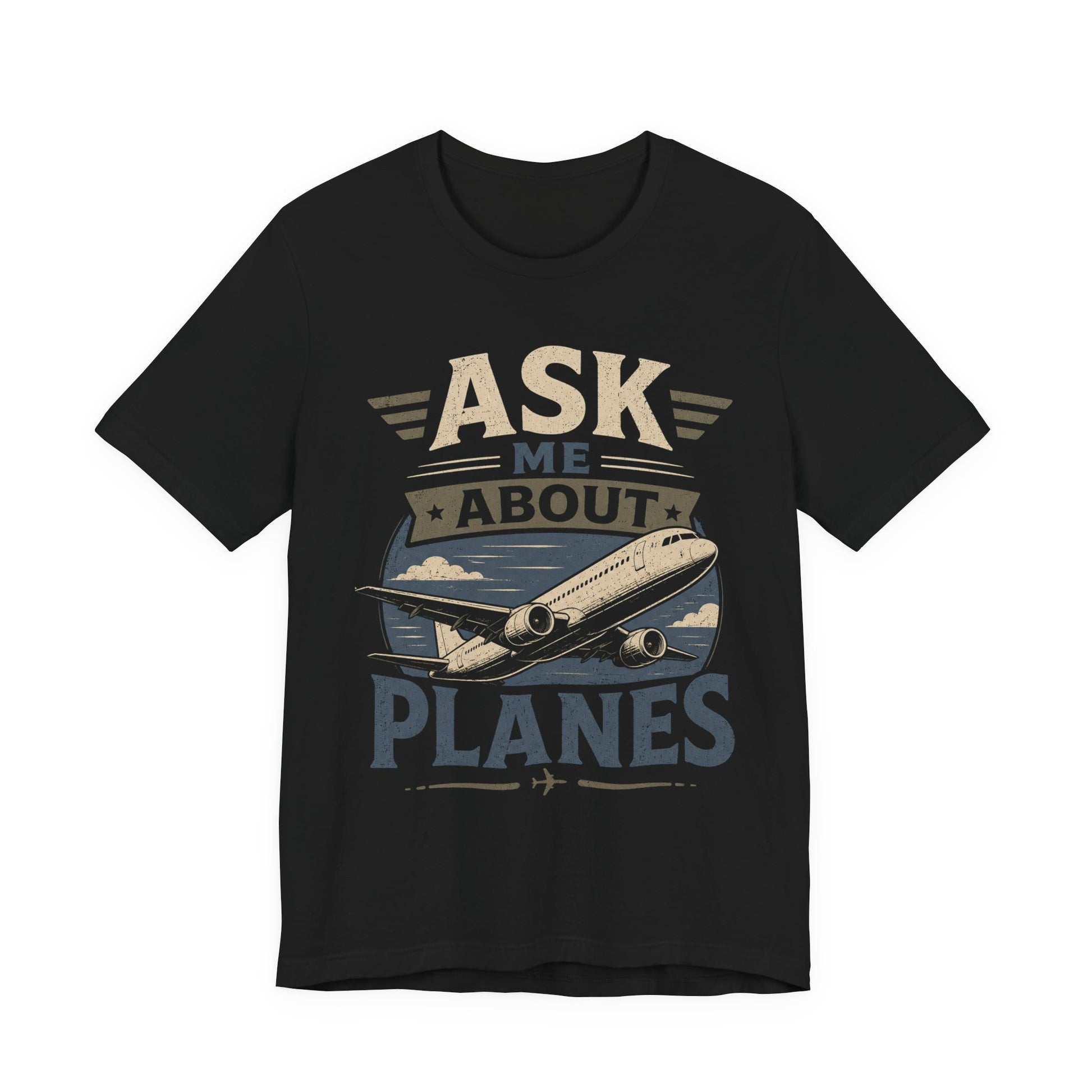 Ask Me About Planes T-Shirt — Aviation Special Interest Graphic Tee image