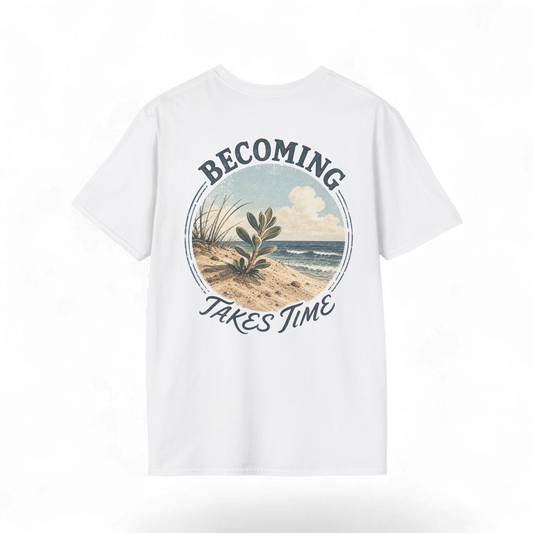 Becoming Takes Time T-Shirt — Vintage Coastal Plant Illustration