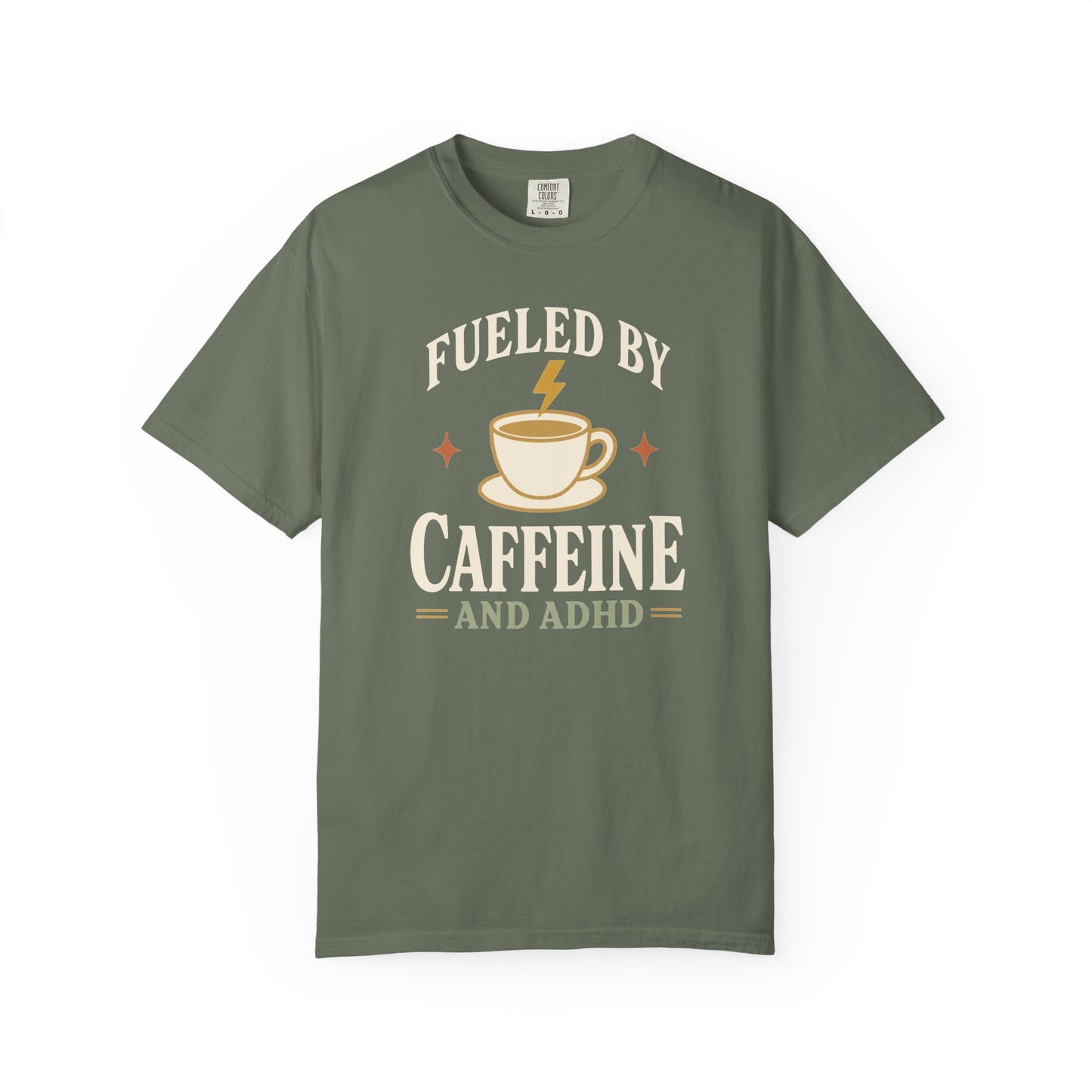 Fueled by Caffeine and ADHD T-Shirt