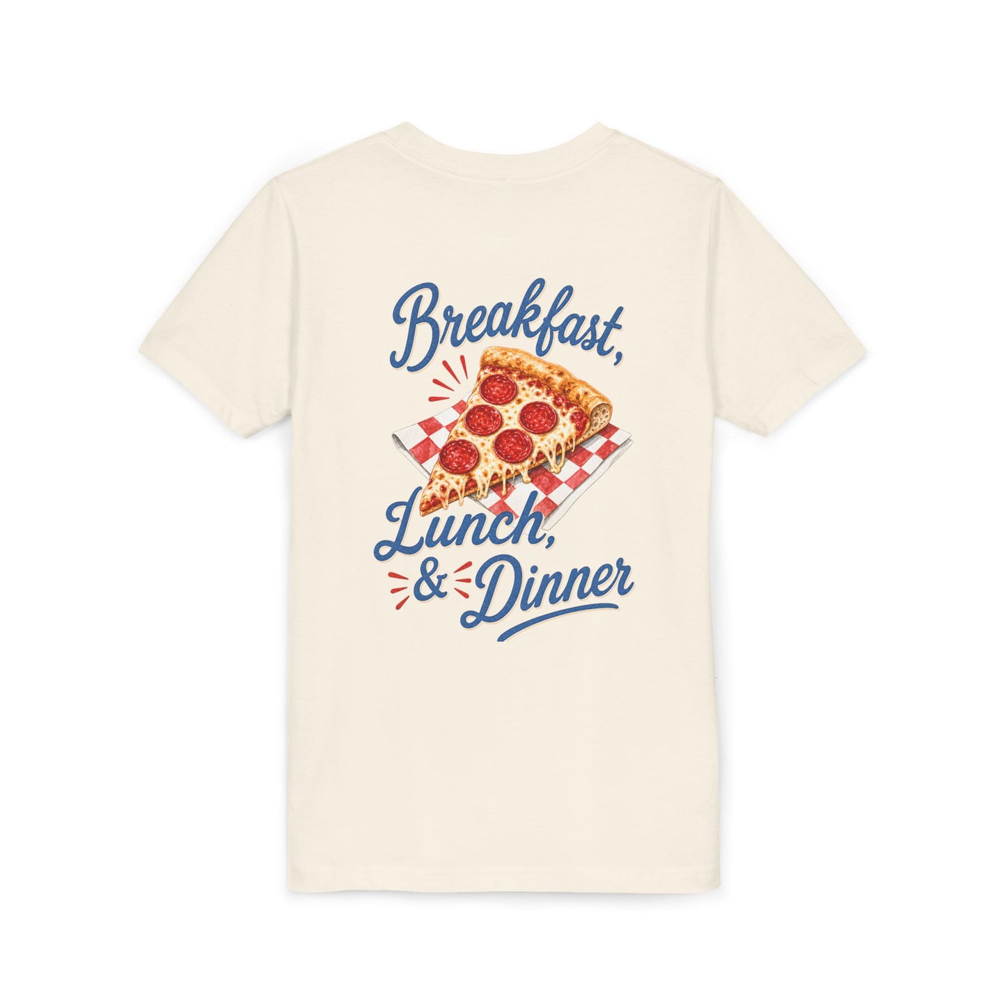 Pizza Tee — "Breakfast, Lunch, & Dinner" Graphic Youth T‑Shirt BACK PRINT