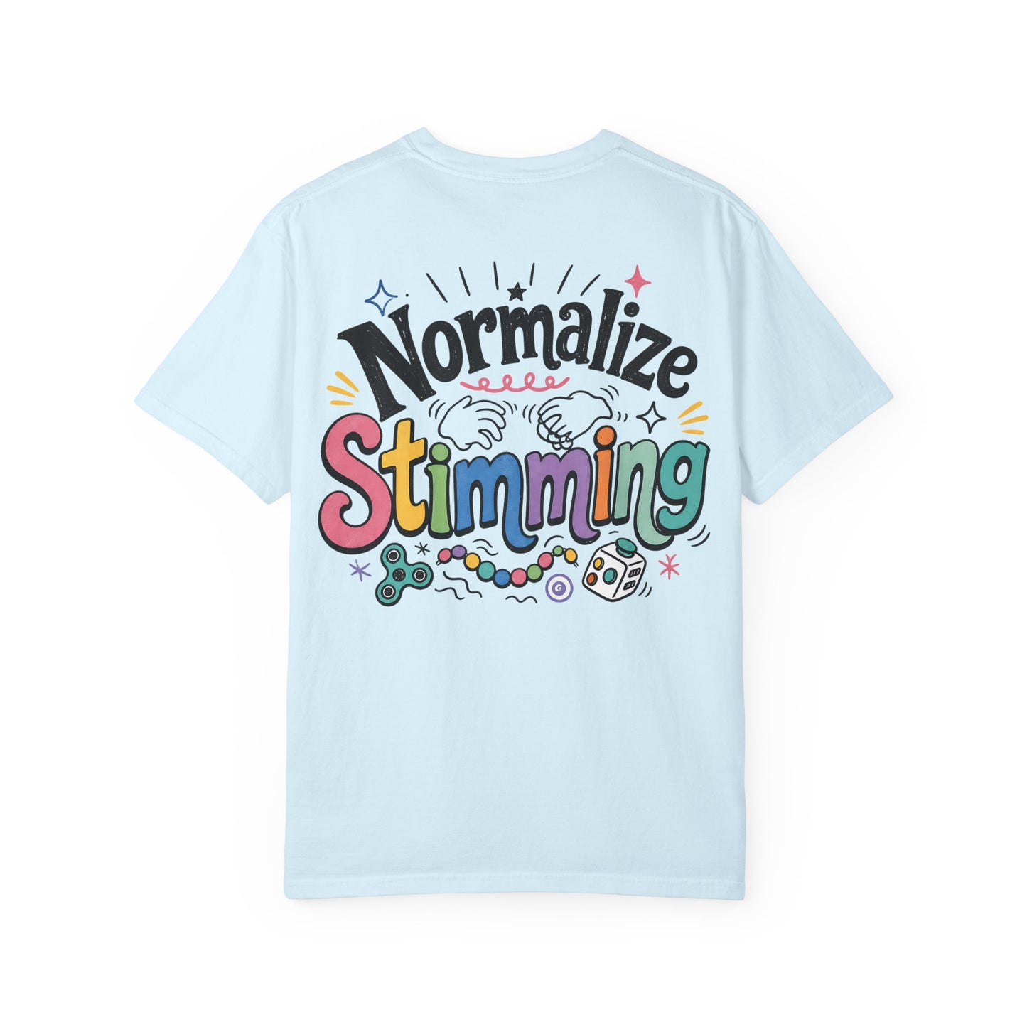 Normalize Stimming T-Shirt — Neurodiversity Awareness Graphic Tee