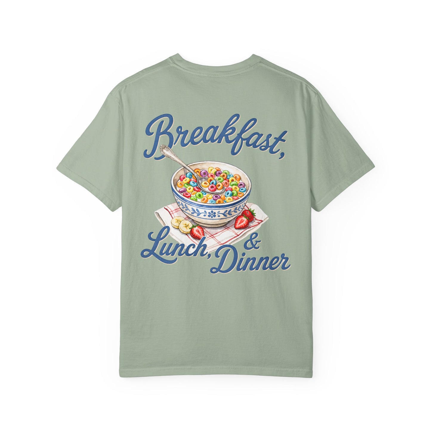 Cereal Bowl T‑Shirt – “Breakfast, Lunch & Dinner” Graphic Tee BACK PRINT