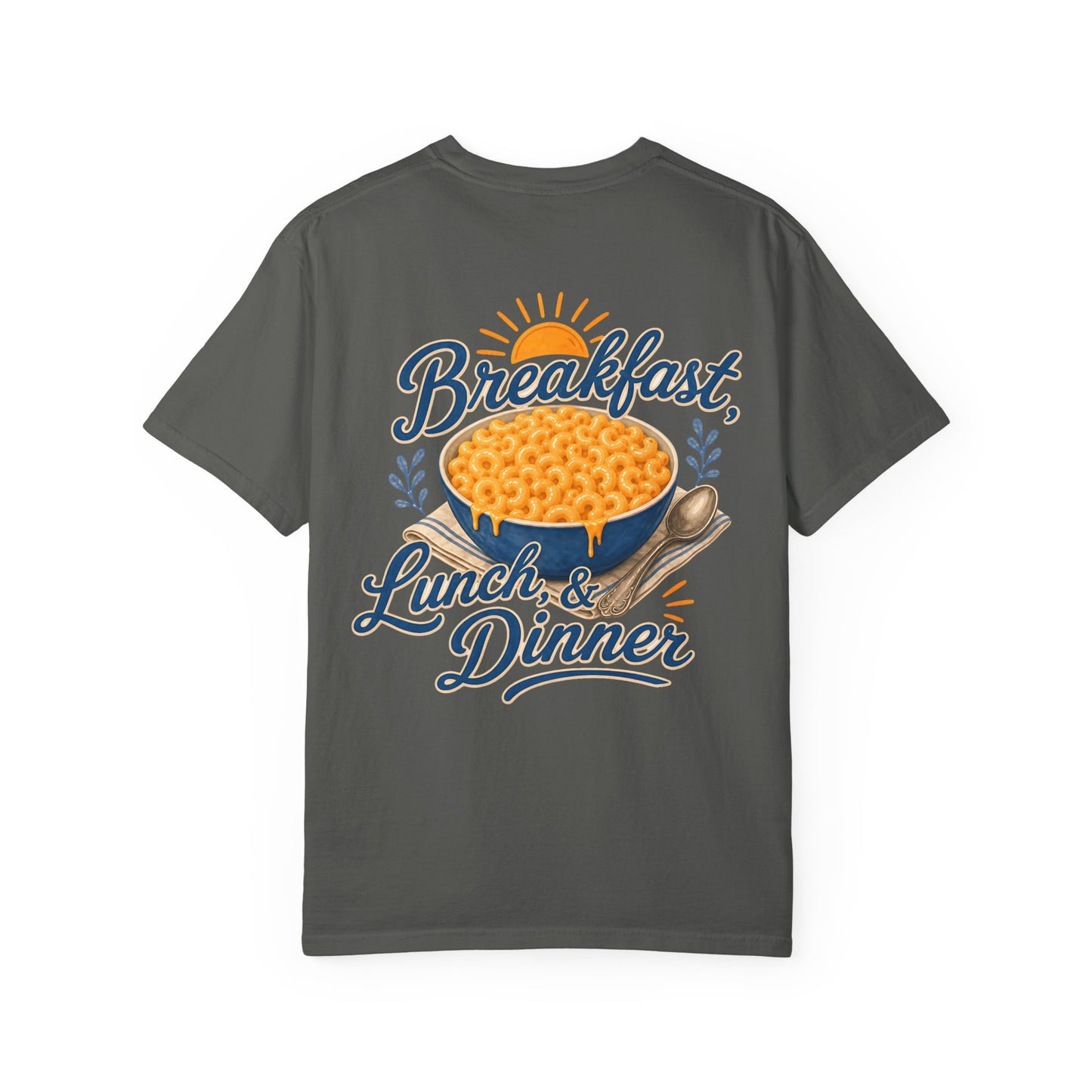 Macaroni and Cheese Lover T-Shirt — “Breakfast, Lunch & Dinner” Graphic Tee Adult BACK PRINT