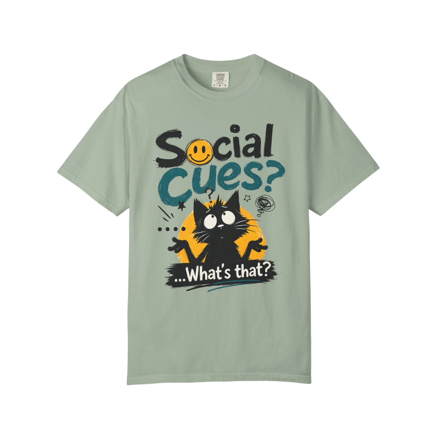 "Social Cues? ...What's That?" Cat Graphic T-Shirt