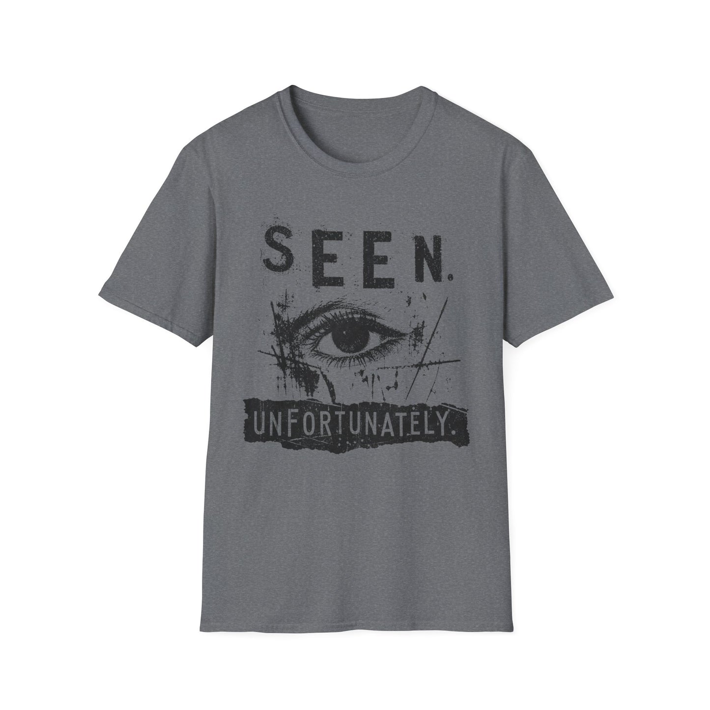 Seen. Eye Graphic T-Shirt — "Seen. Unfortunately." Vintage Grunge Tee