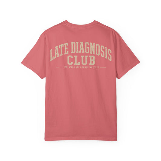 Late Diagnosis Club T-Shirt — Vintage Back Logo Tee BACK PRINT