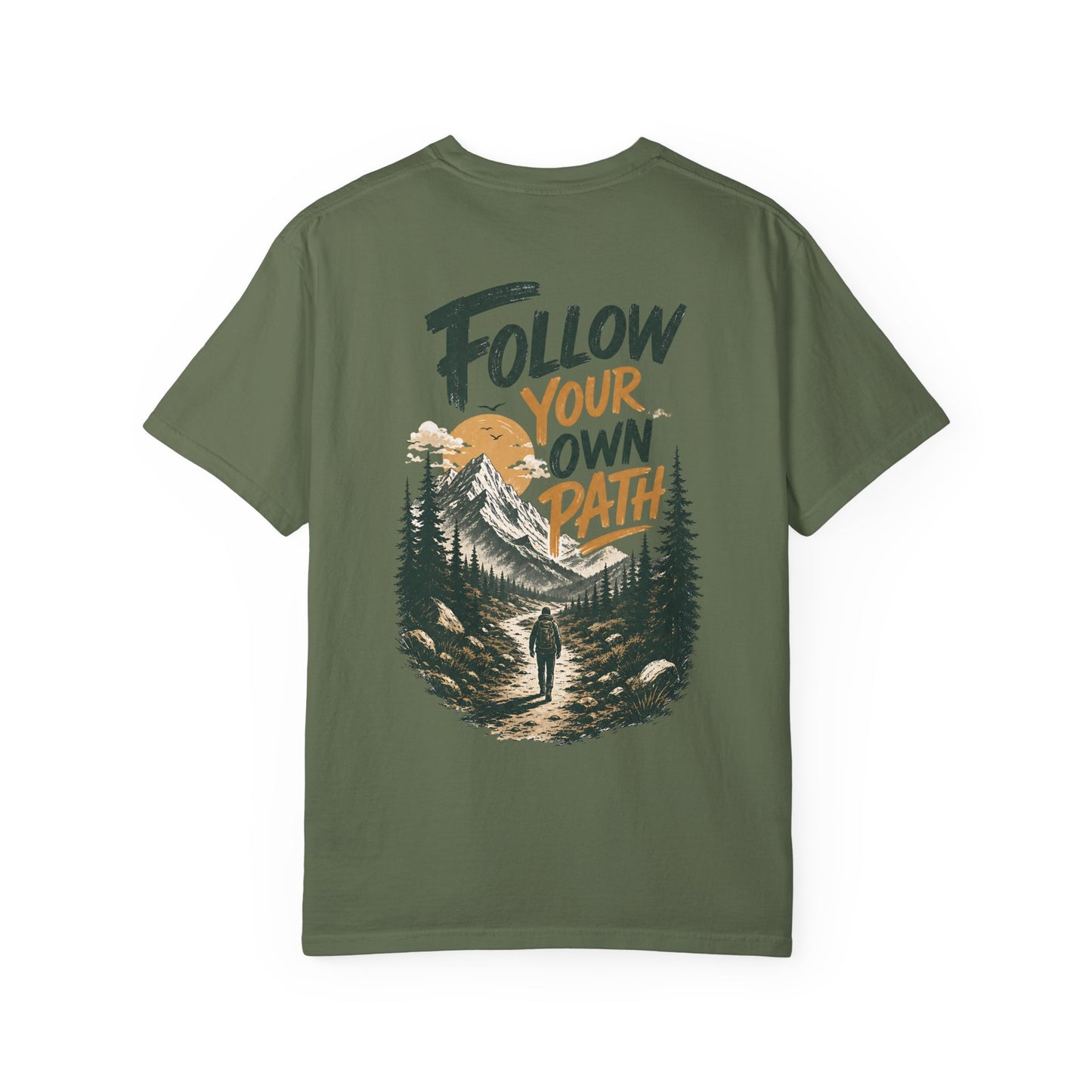 Follow Your Own Path T-Shirt — Mountain Hiking Graphic Tee