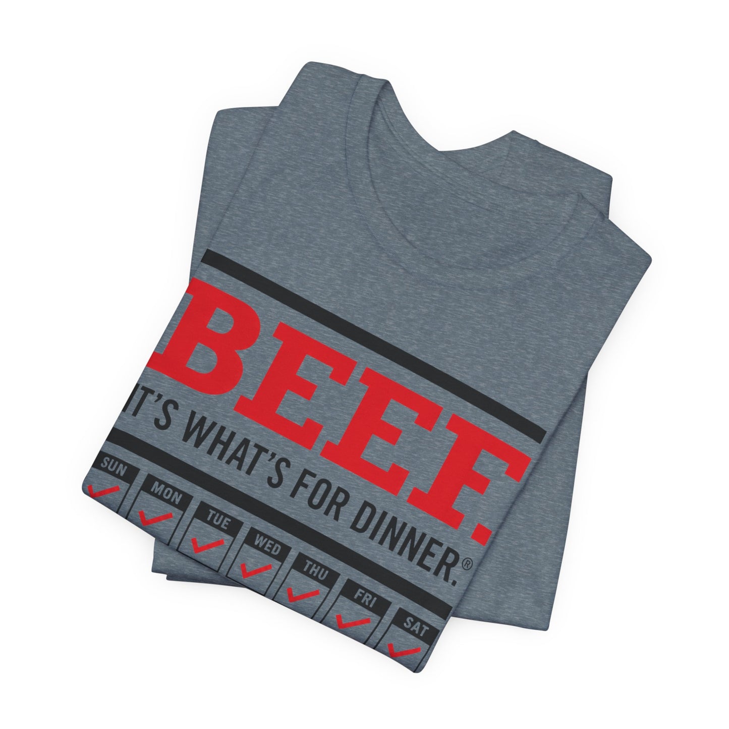 Beef It’s What’s for Dinner every day of the week - Seeking Routine - AuDHD - T‑Shirt image 14