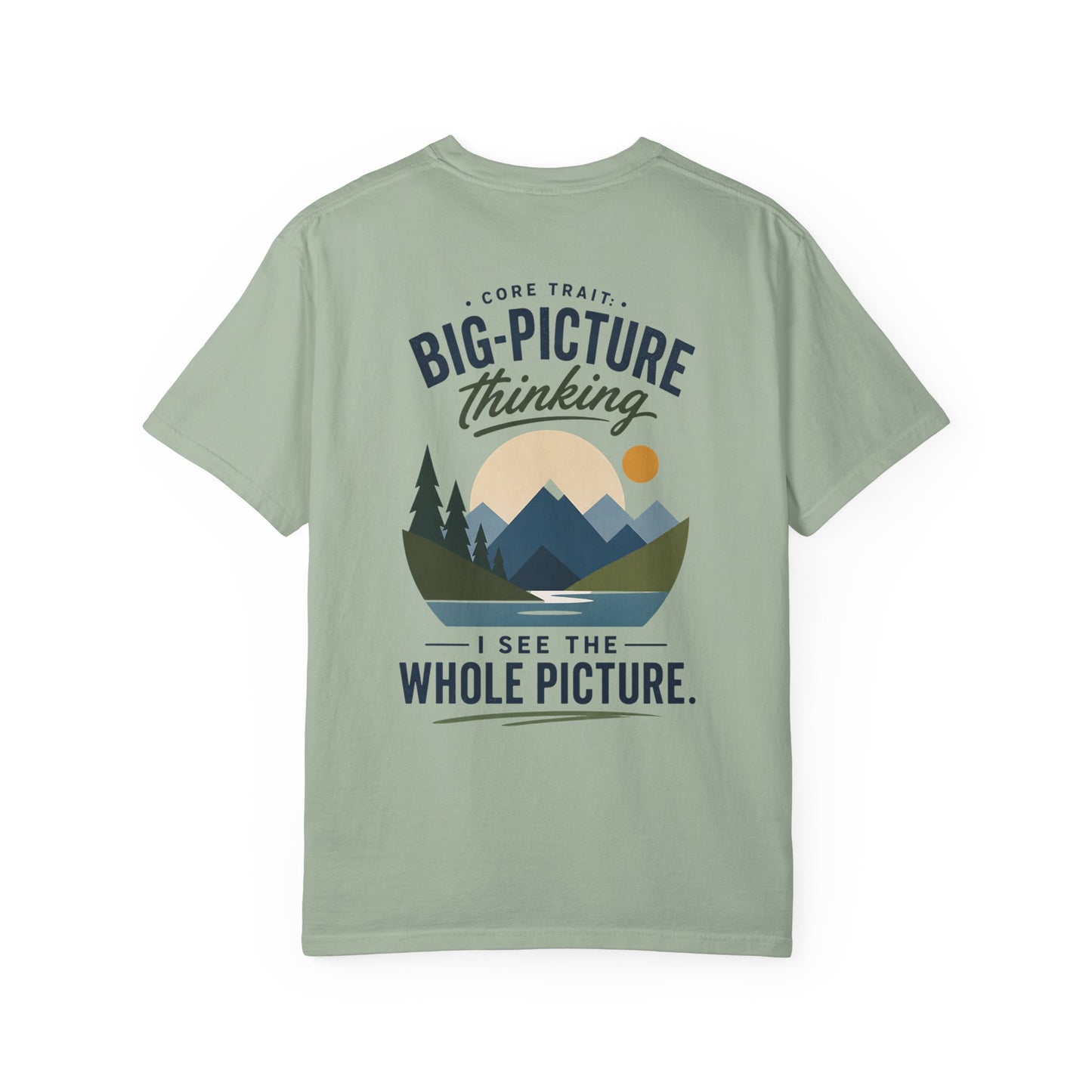 Big-Picture Thinking T-Shirt — 'I See the Whole Picture' Graphic Tee