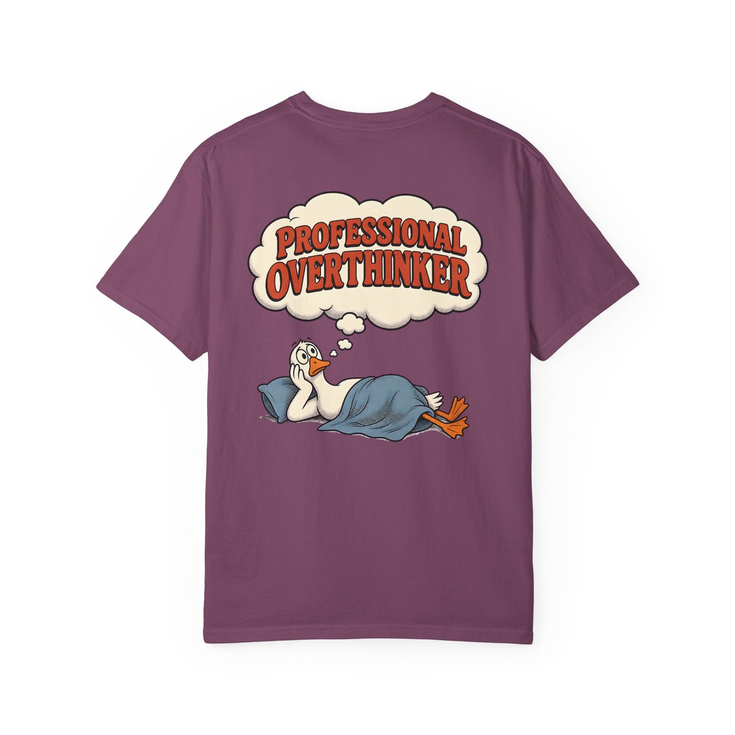 Professional Overthinker T-Shirt — BACK PRINT -Silly Goose Graphic Tee