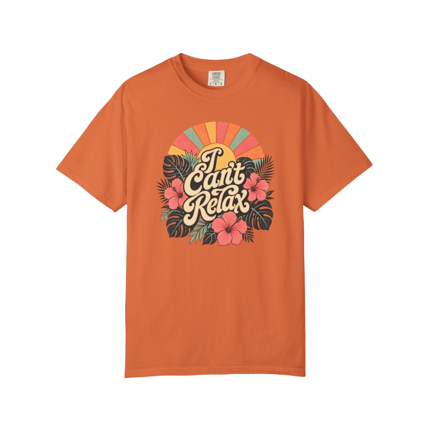 I Can't Relax Retro Floral T-Shirt — ADHD Funny Tropical Sunset Graphic Tee