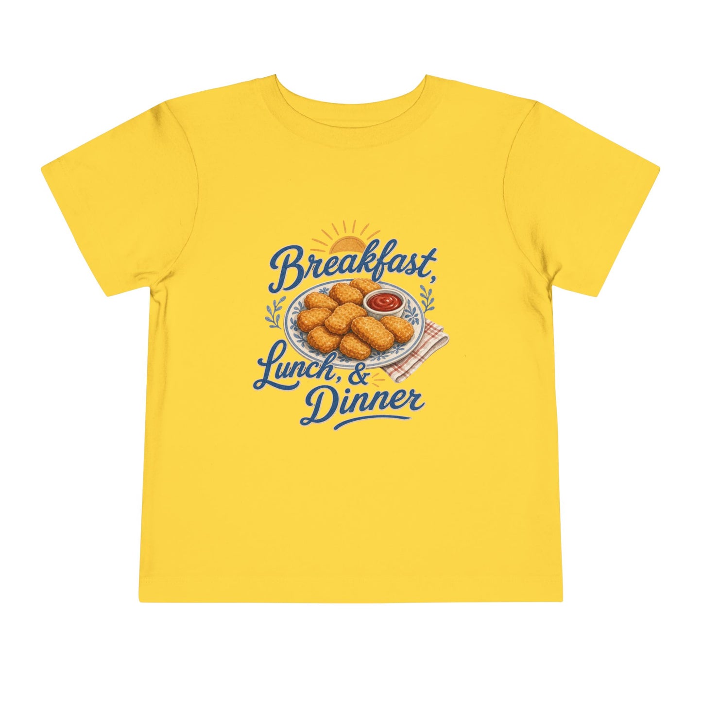 "Breakfast, Lunch & Dinner" Chicken Nugget Shirt Toddler Tee