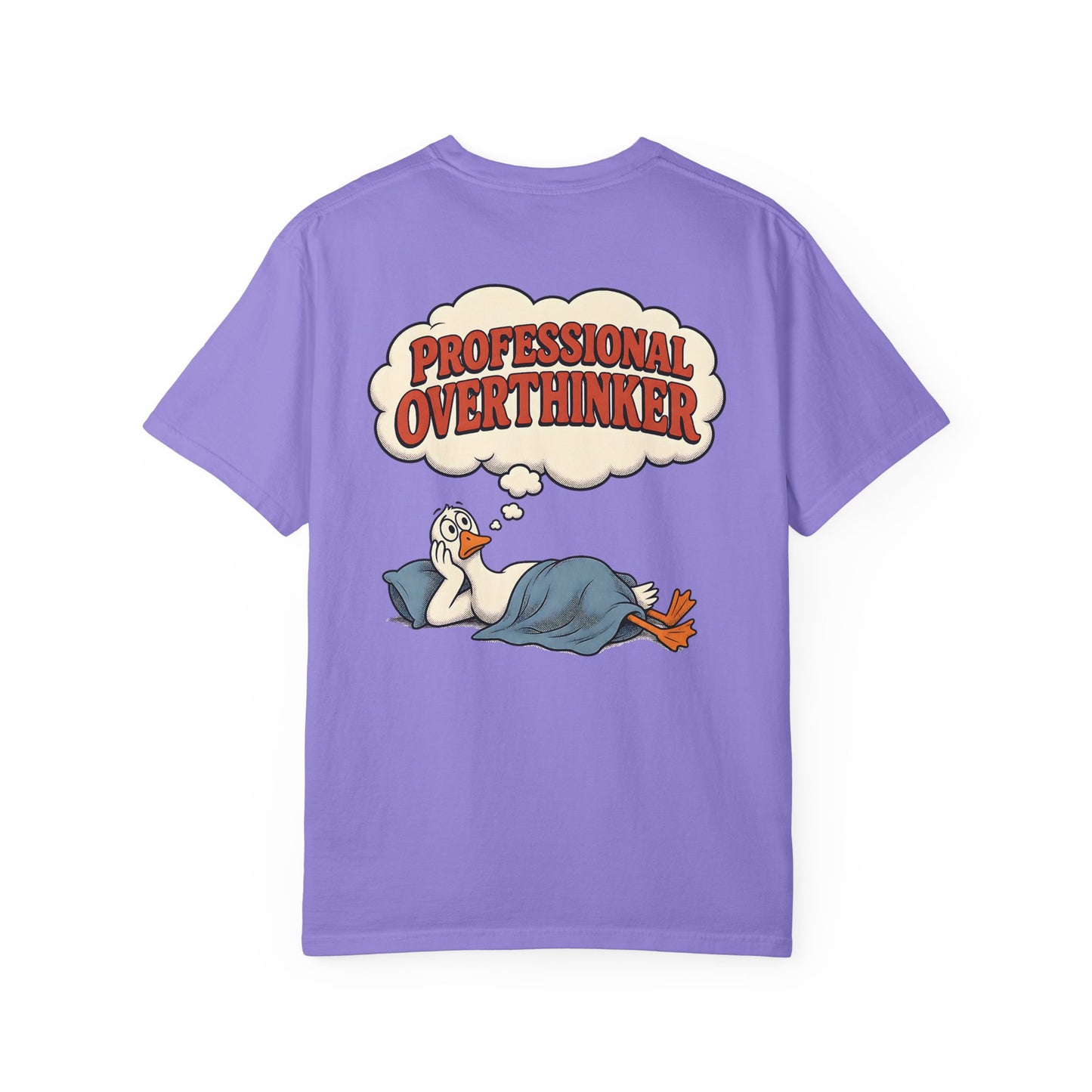 Professional Overthinker T-Shirt — BACK PRINT -Silly Goose Graphic Tee
