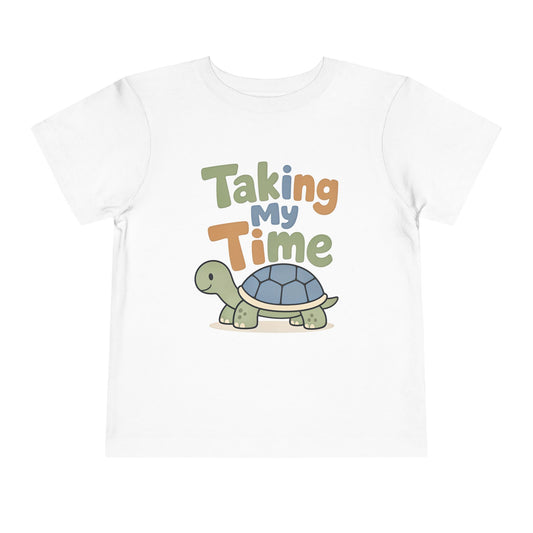 Toddler Tee — "Taking My Time" Turtle Cute Slow and Steady Kids Shirt image 0