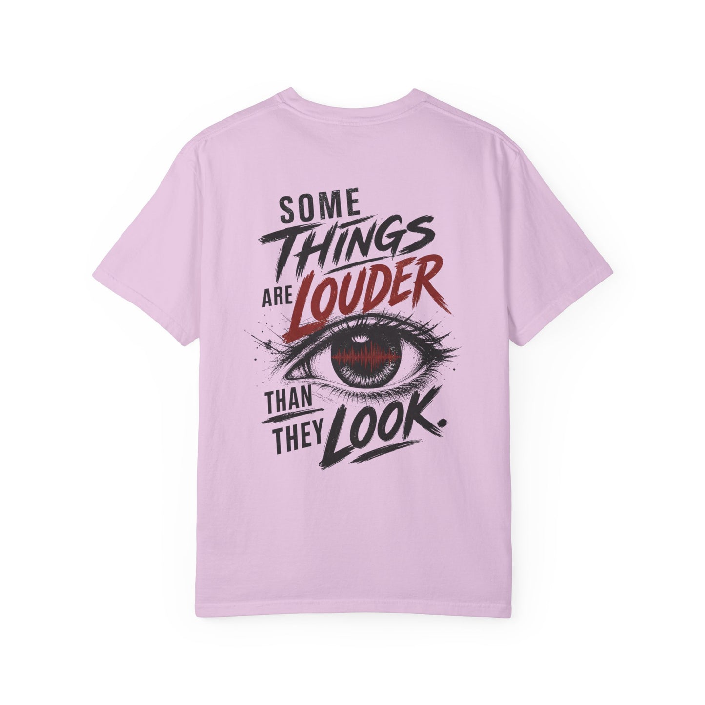 “Some Things Are Louder Than They Look” Graphic Tee Sensory Processing