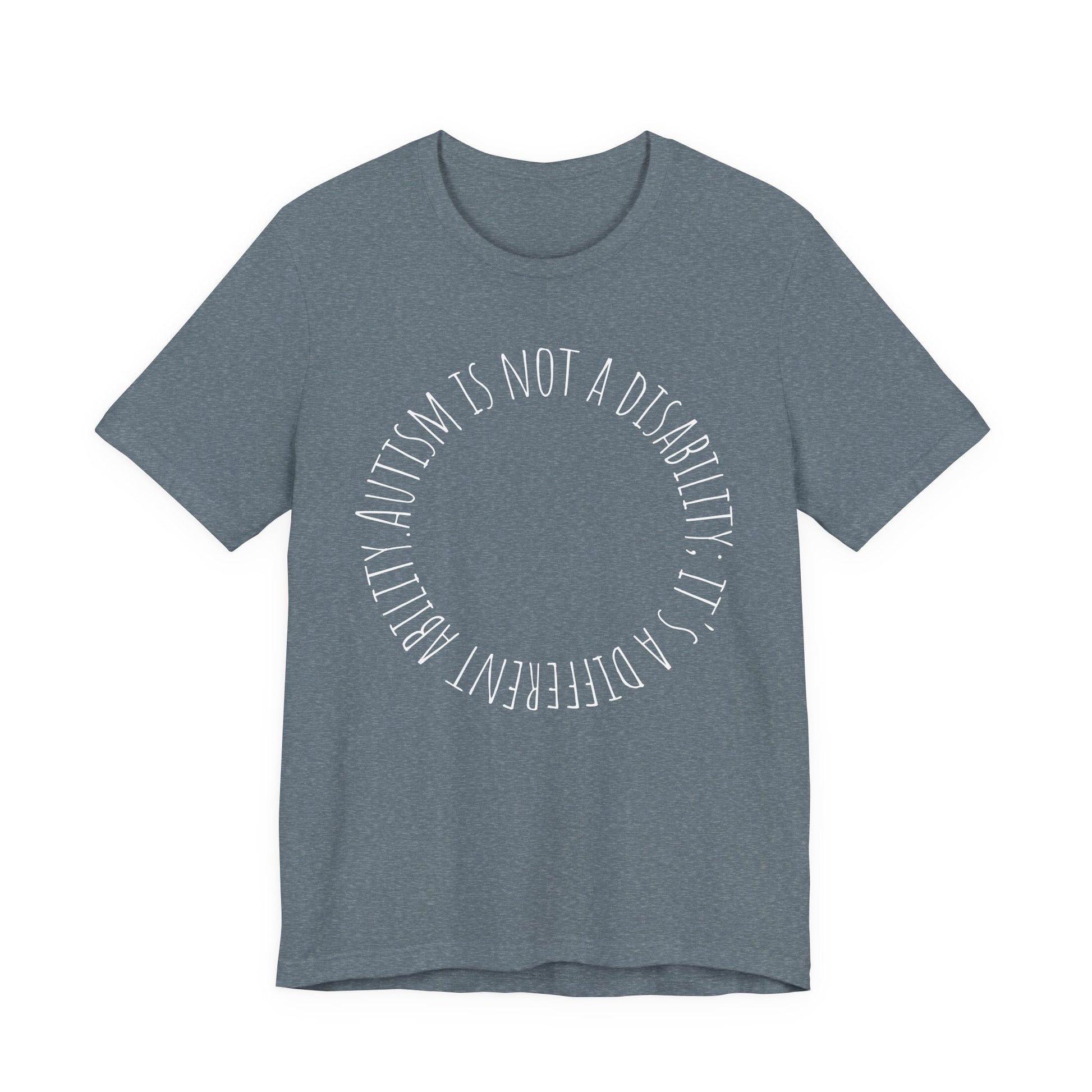 Autism Awareness - Autism Is Not a Disability Tee — A Different Ability -Circle Graphic T-Shirt image