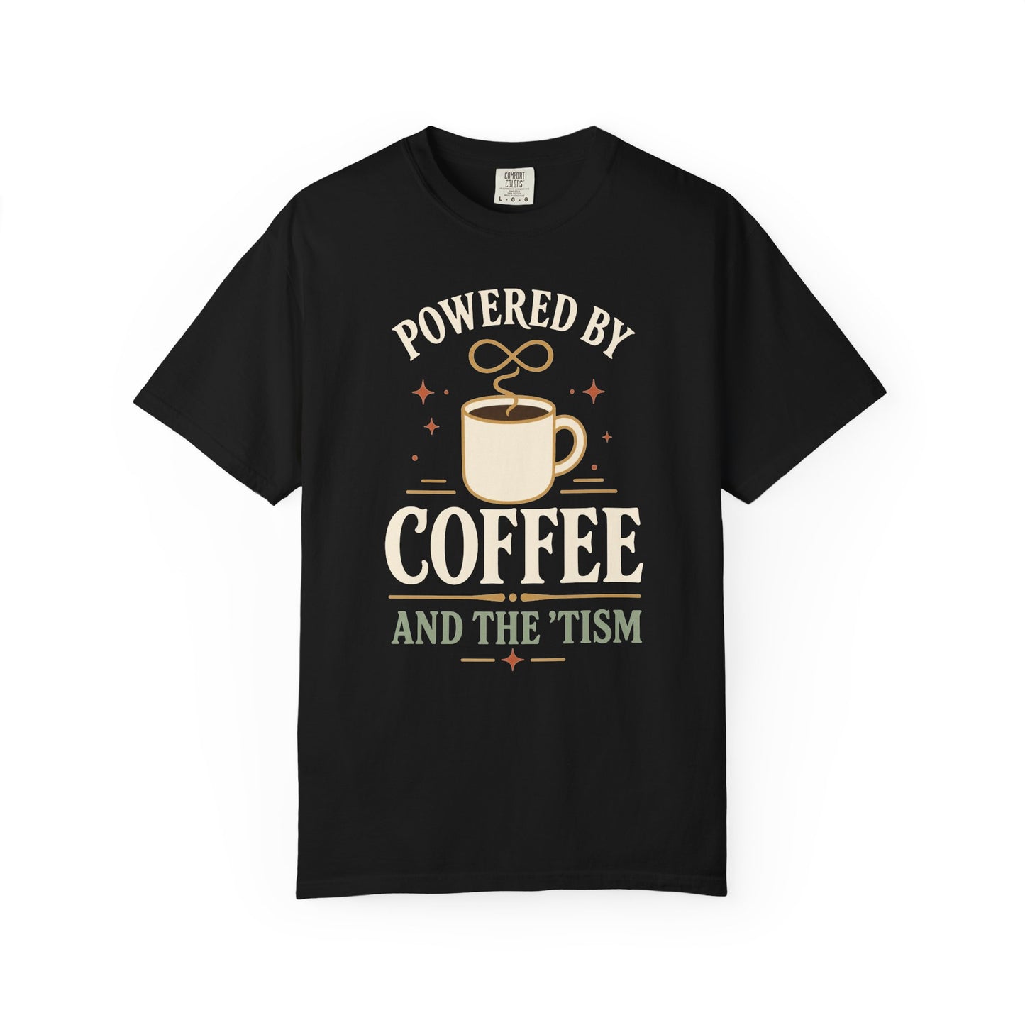 "Powered by Coffee and the 'Tism" Coffee T-Shirt — Vintage Coffee Lover Tee