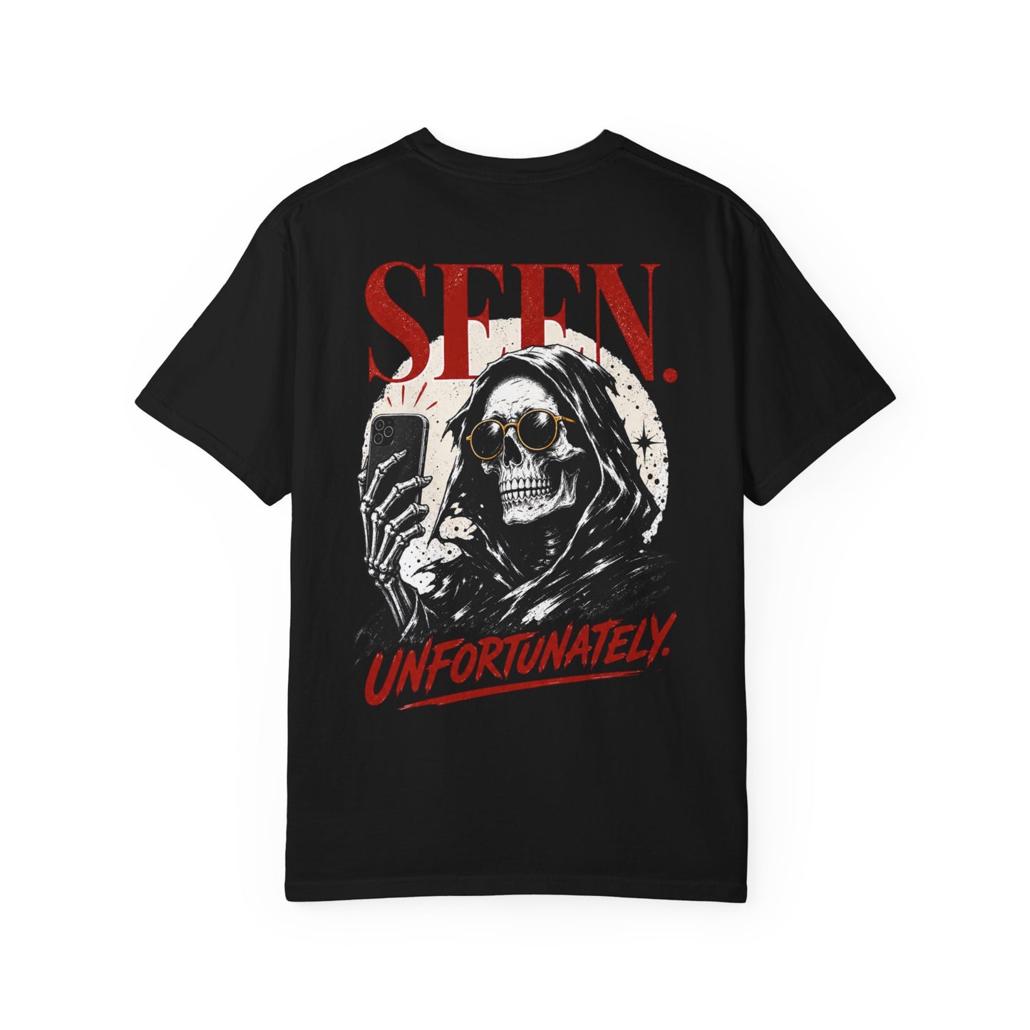 "Seen. Unfortunately." Skull Selfie Graphic T-Shirt