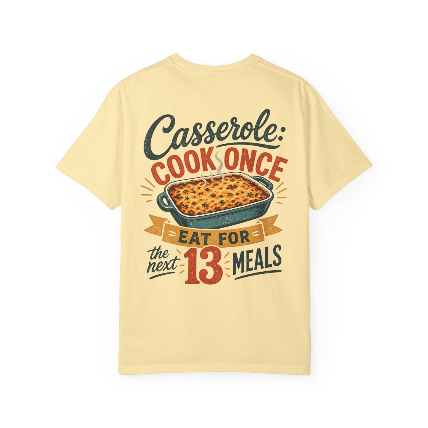 “Casserole: Cook Once, Eat for the Next 13 Meals” Autism Meal Routine Vintage Cooking Kitchen T-Shirt