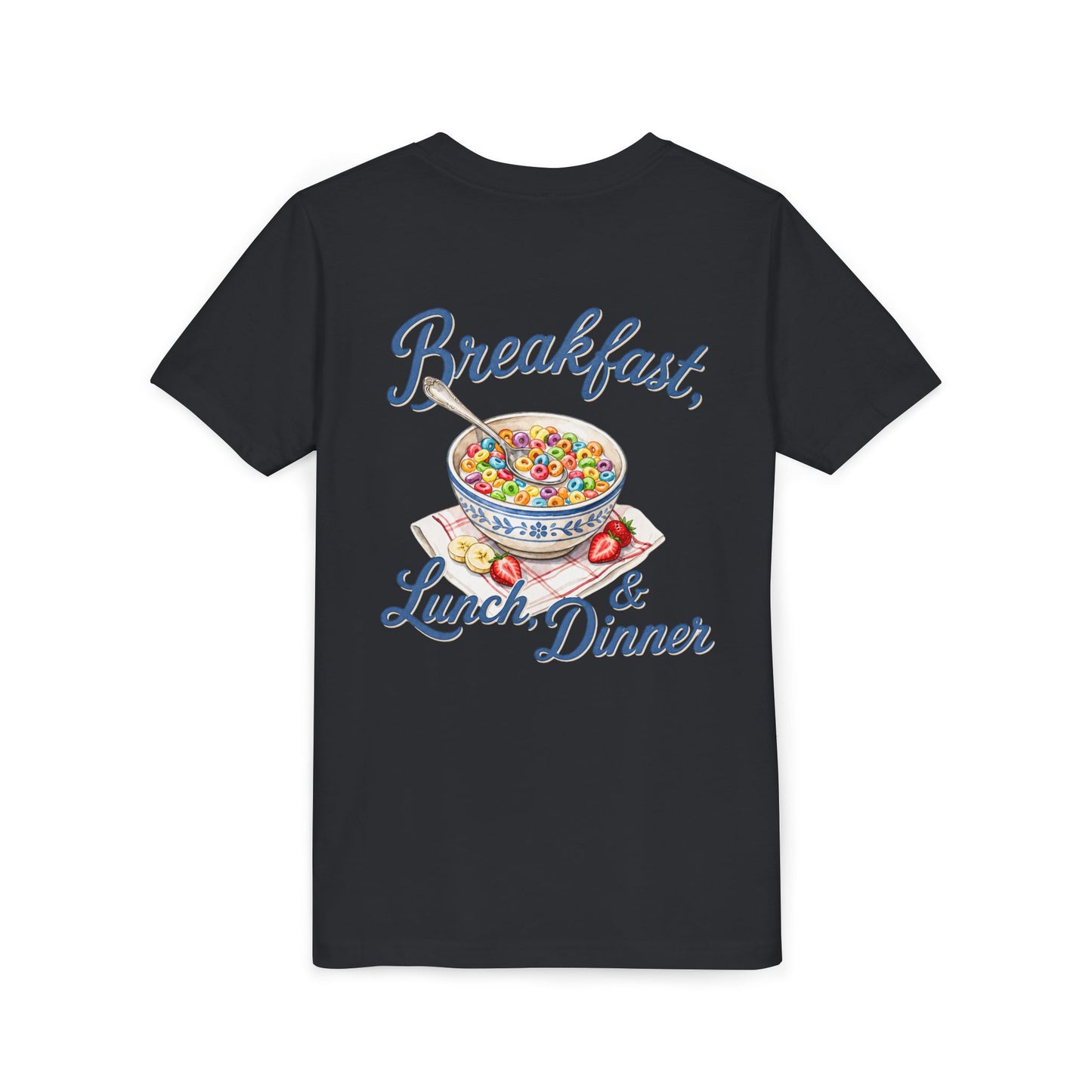 “Breakfast, Lunch & Dinner” Cereal Bowl Kids Youth Tee - Shirt BACK PRINT