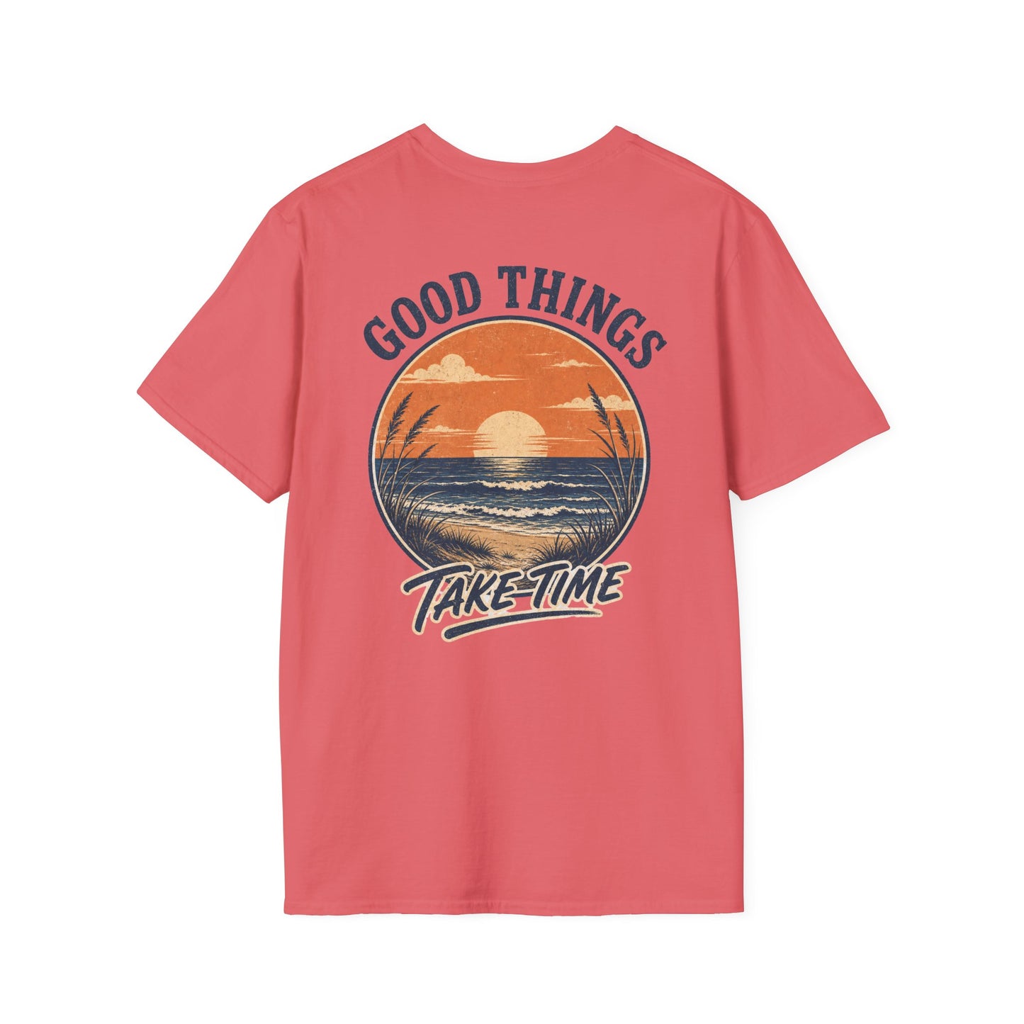 Good Things Take Time Sunset T‑Shirt