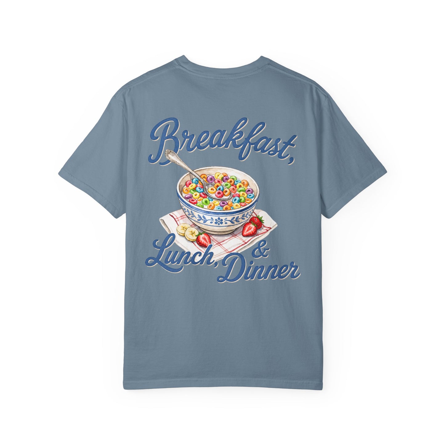 Cereal Bowl T‑Shirt – “Breakfast, Lunch & Dinner” Graphic Tee BACK PRINT
