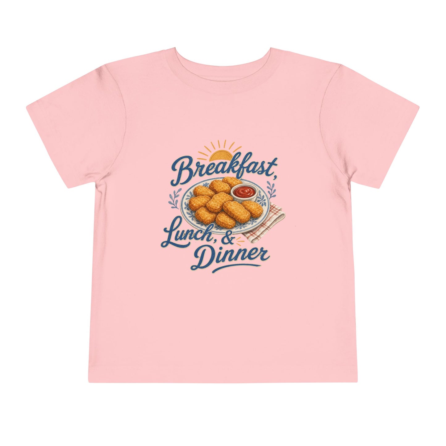 "Breakfast, Lunch & Dinner" Chicken Nugget Shirt Toddler Tee