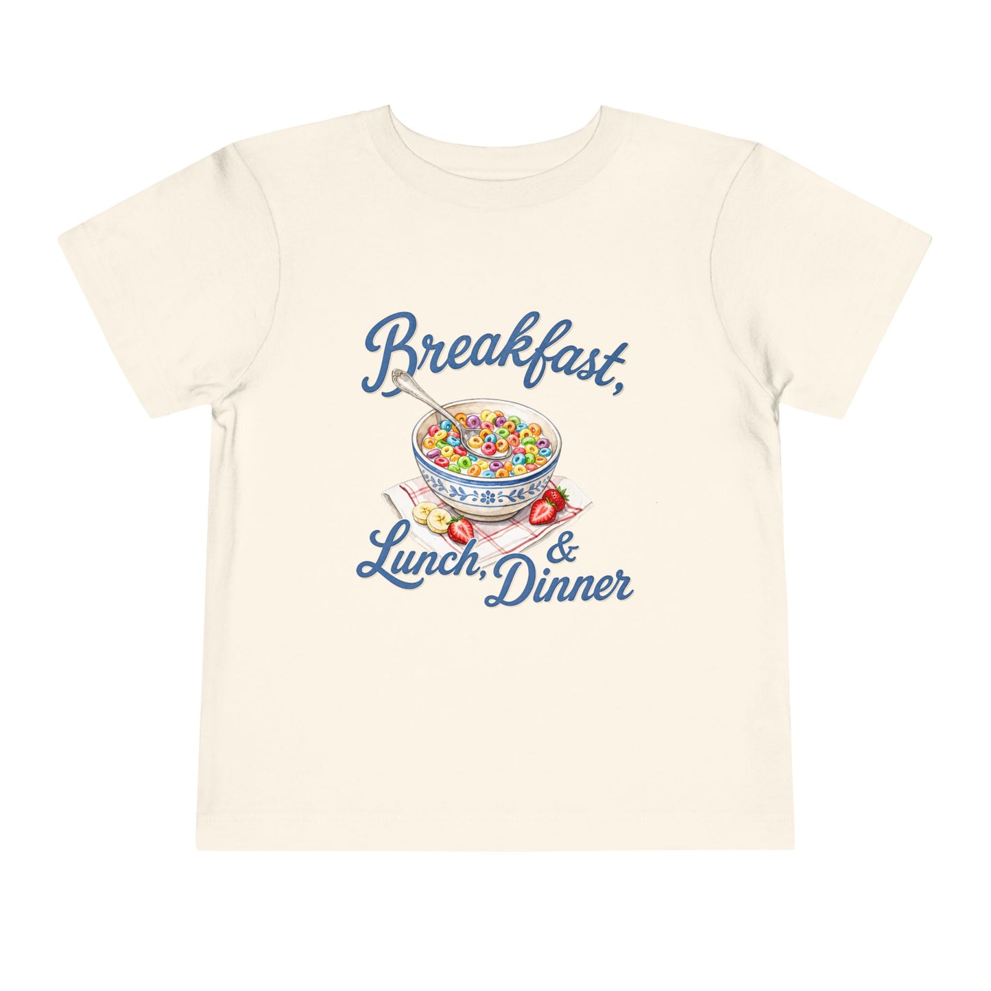 Toddler Tee — “Breakfast, Lunch & Dinner” Cereal Bowl Kids Shirt