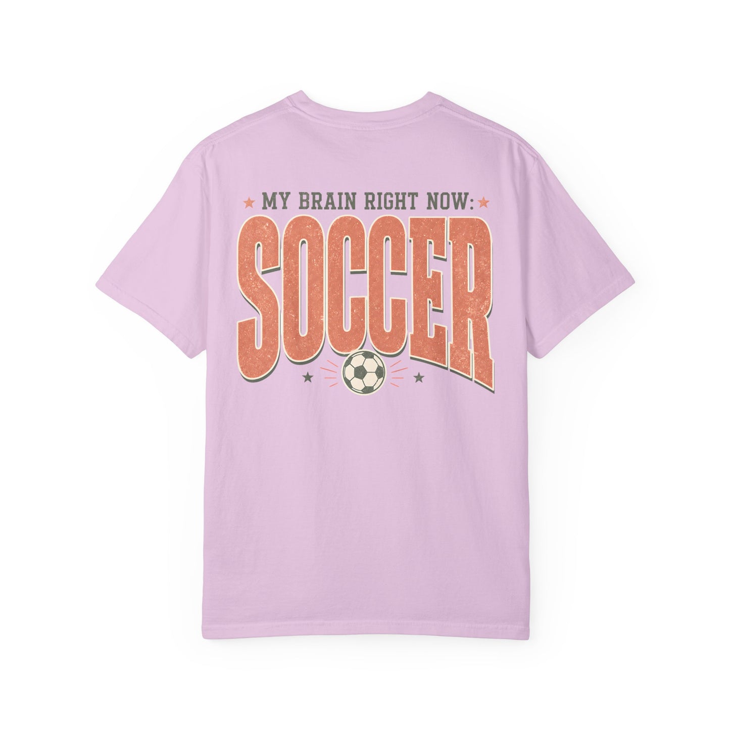 Soccer T-Shirt — "My Brain Right Now: Soccer" Vintage Athletic Tee BACK PRINT