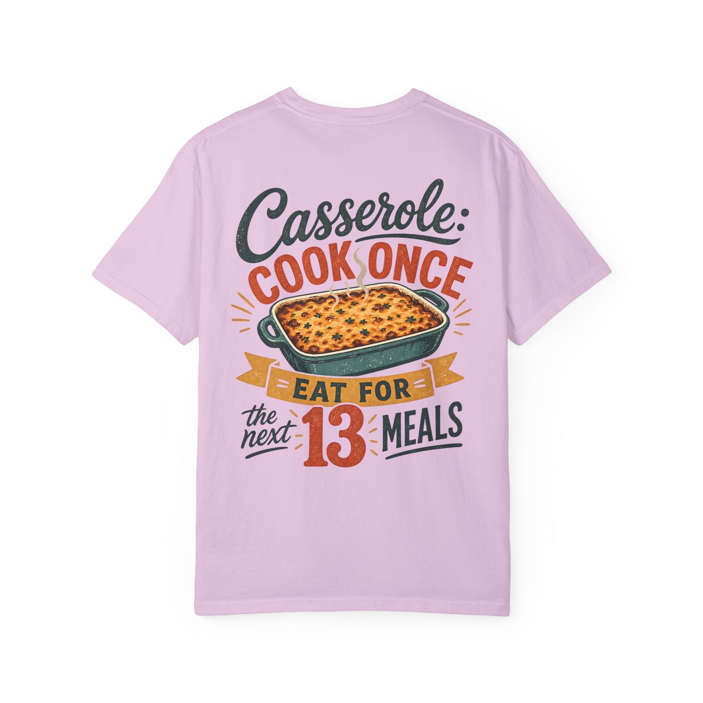 “Casserole: Cook Once, Eat for the Next 13 Meals” Autism Meal Routine Vintage Cooking Kitchen T-Shirt