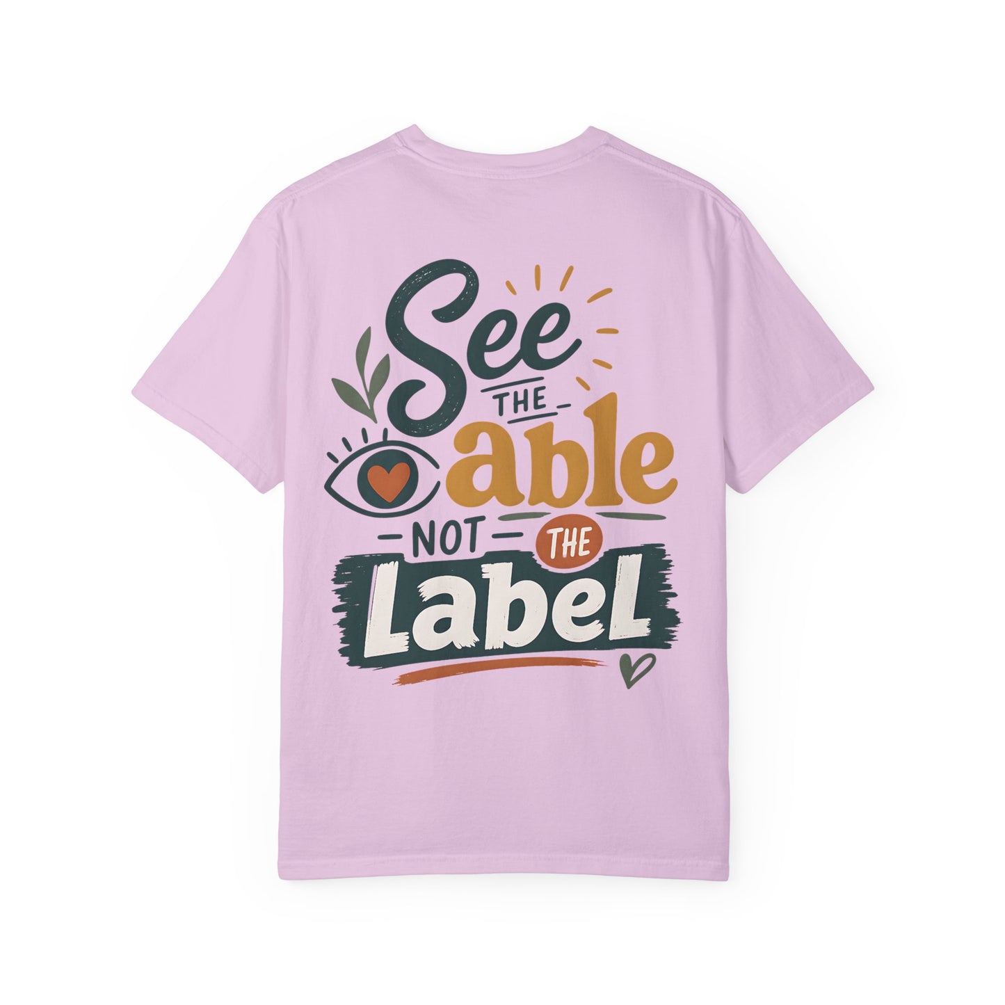 See the Able Not the Label T-Shirt — Disability Awareness Inspirational Tee