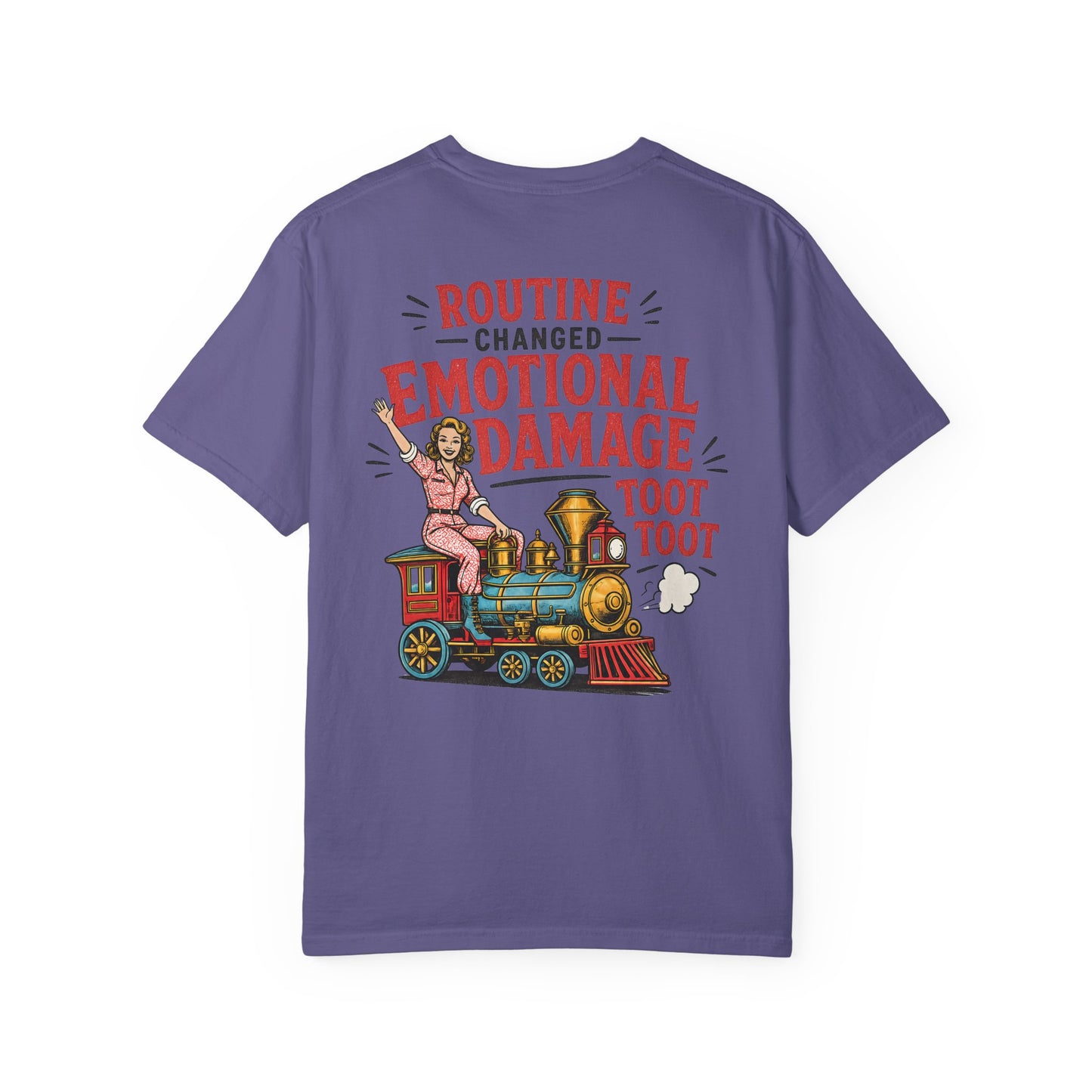 Emotional Damage Train T-Shirt — 'Routine Changed' Vintage Locomotive Graphic BACK PRINT
