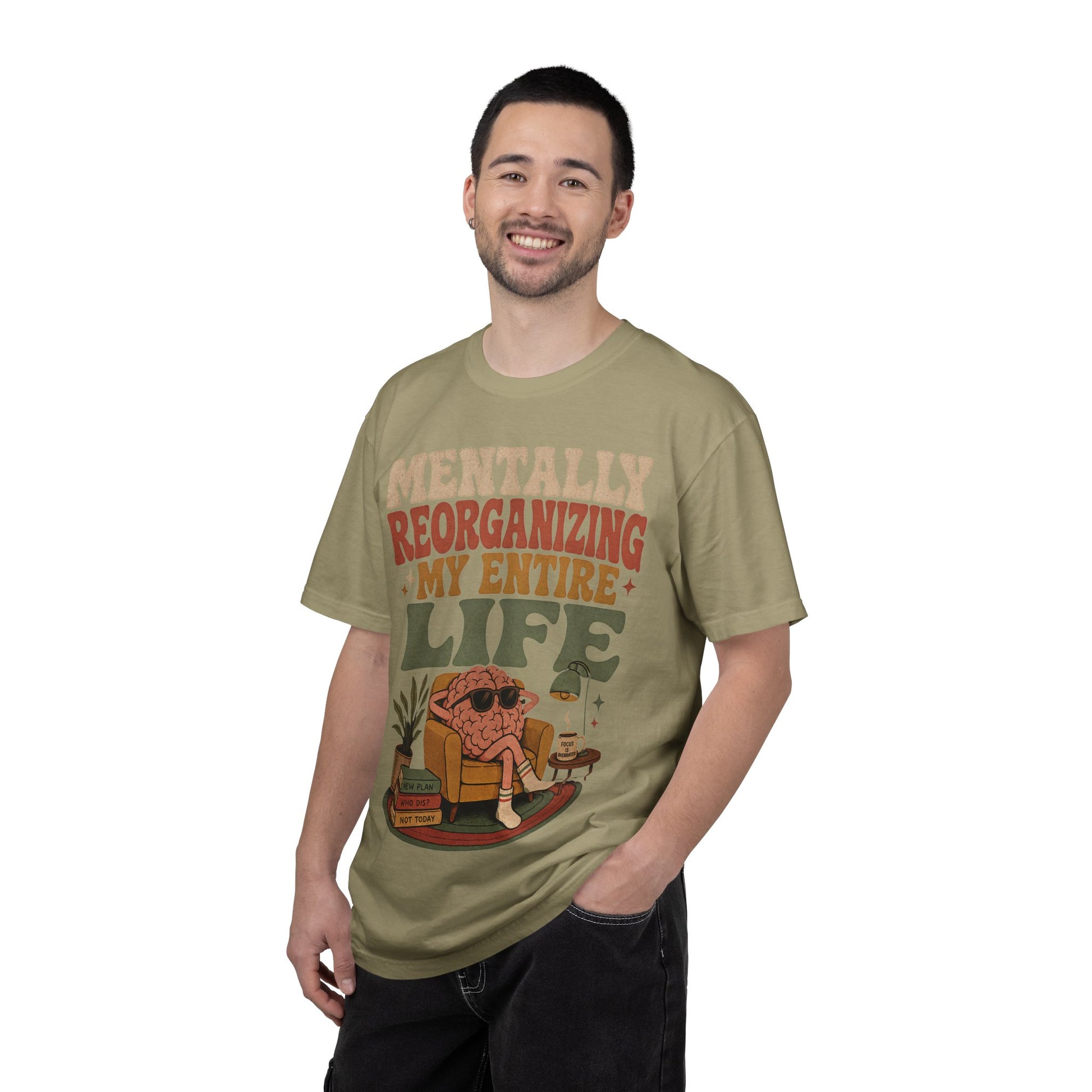 T-Shirt — "Mentally Reorganizing My Entire Life" Retro Graphic Tee image 25