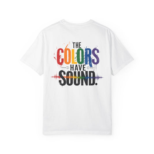 "The Colors Have Sound" Crossed sensory experiences - Synesthesia Tee-Shirt